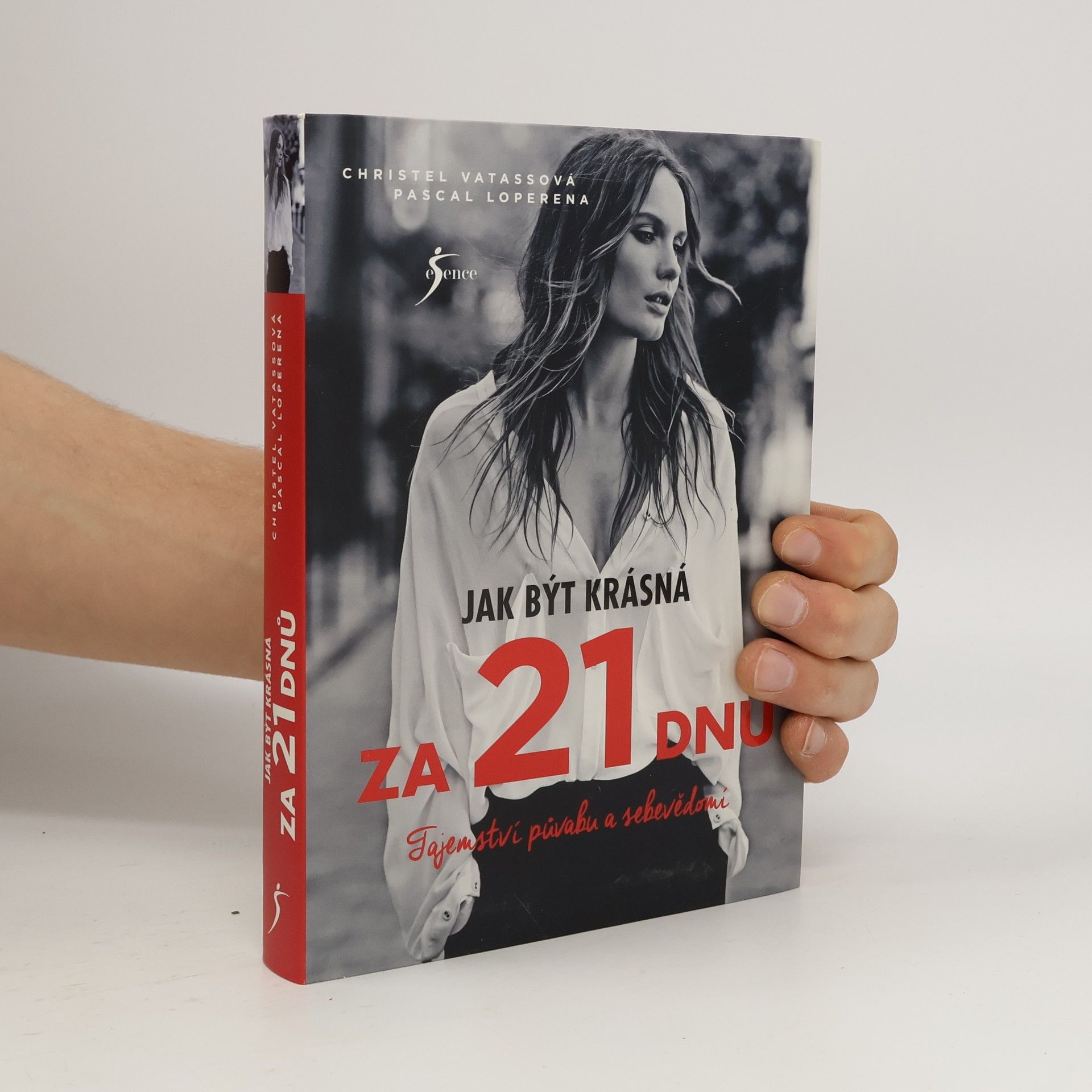 Christel Vatasso Jak být krásná za 21 dnů. Tajemství půvabu a sebevědomí