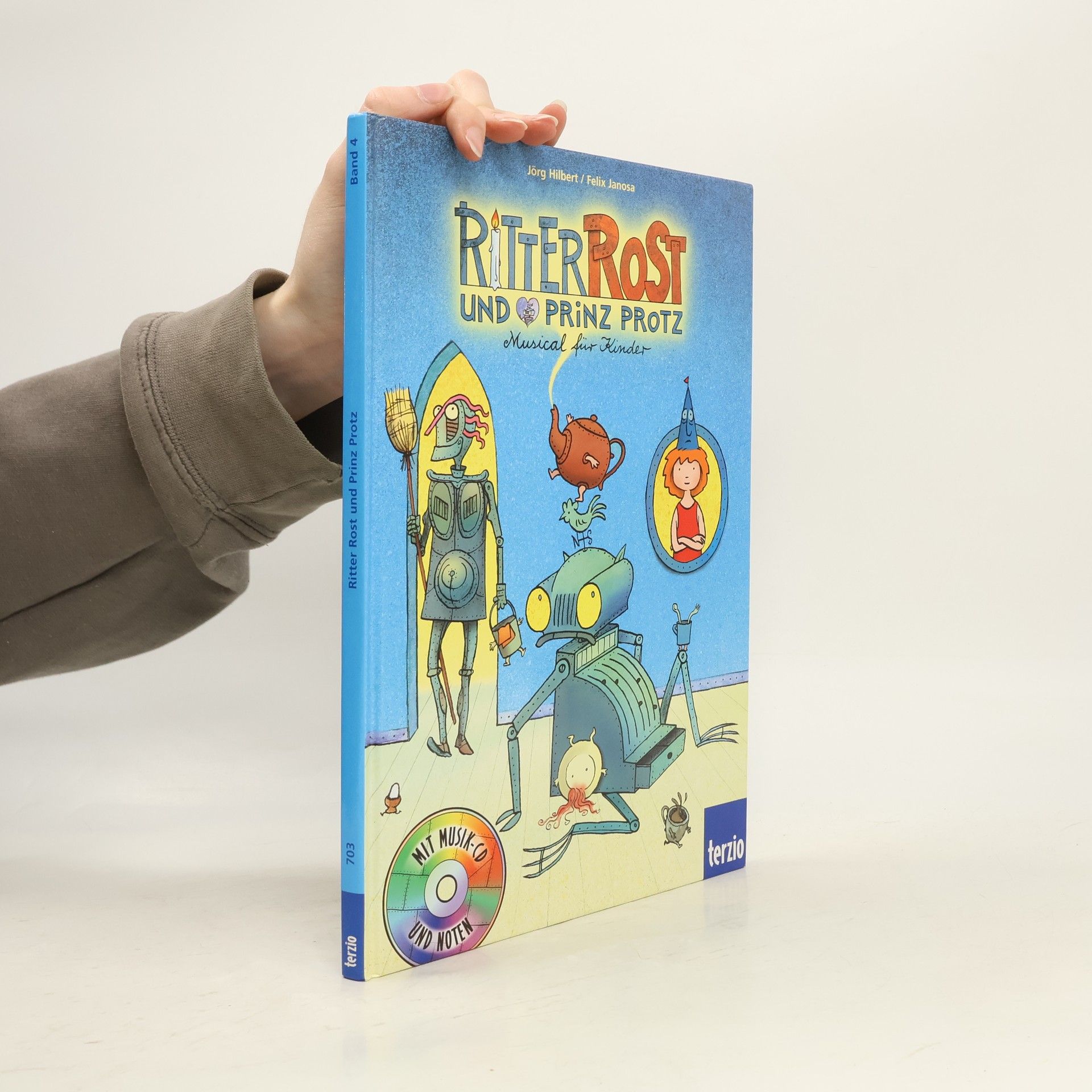 Ritter Rost und Prinz Protz. Band 4