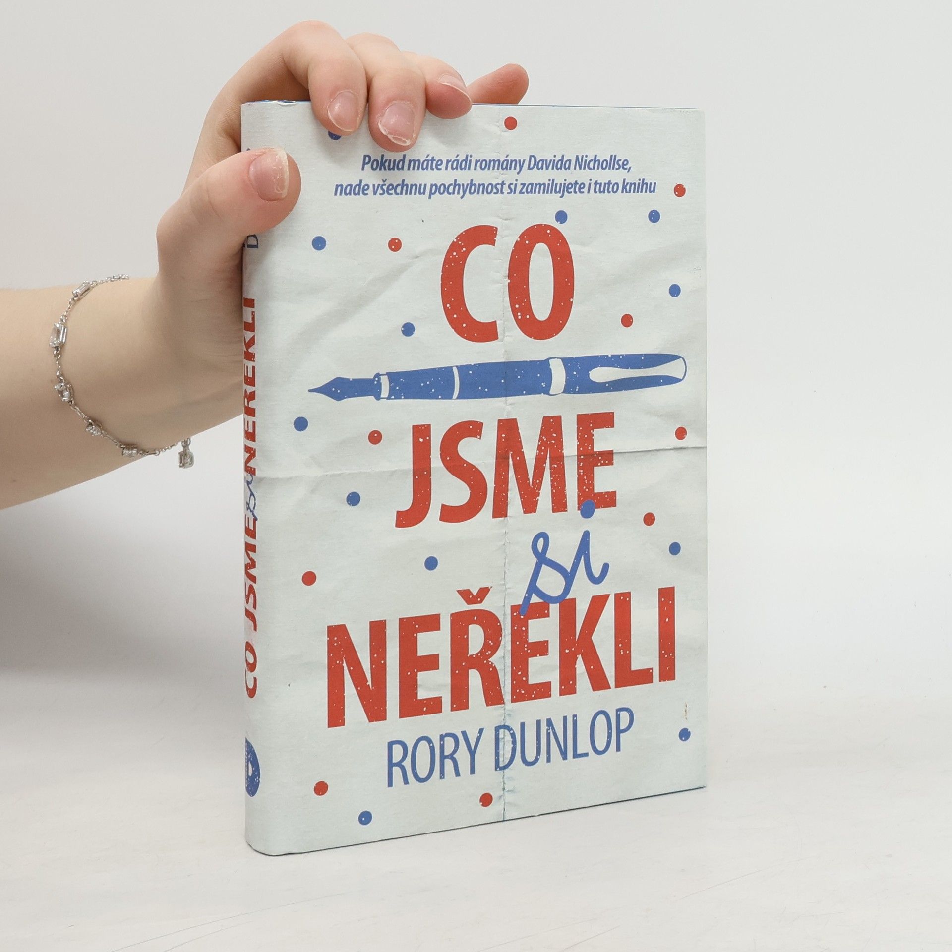 Rory Dunlop Co jsme si neřekli