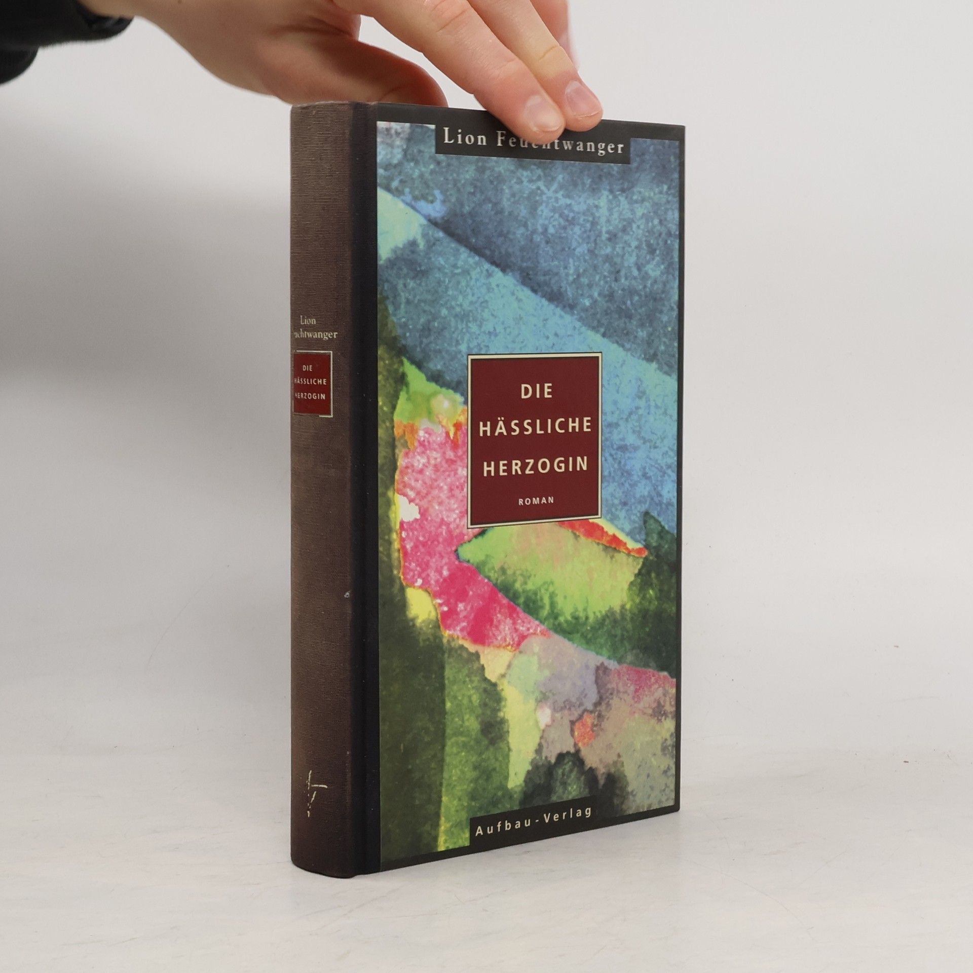 Lion Feuchtwanger Die hässliche Herzogin