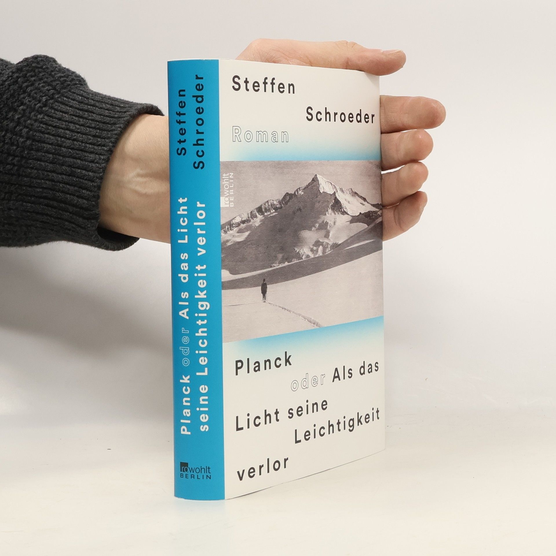 Planck oder Als das Licht seine Leichtigkeit verlor