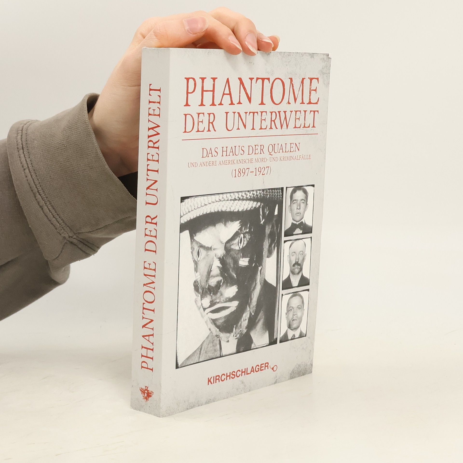 Michael Kirchschlager Phantome der Unterwelt