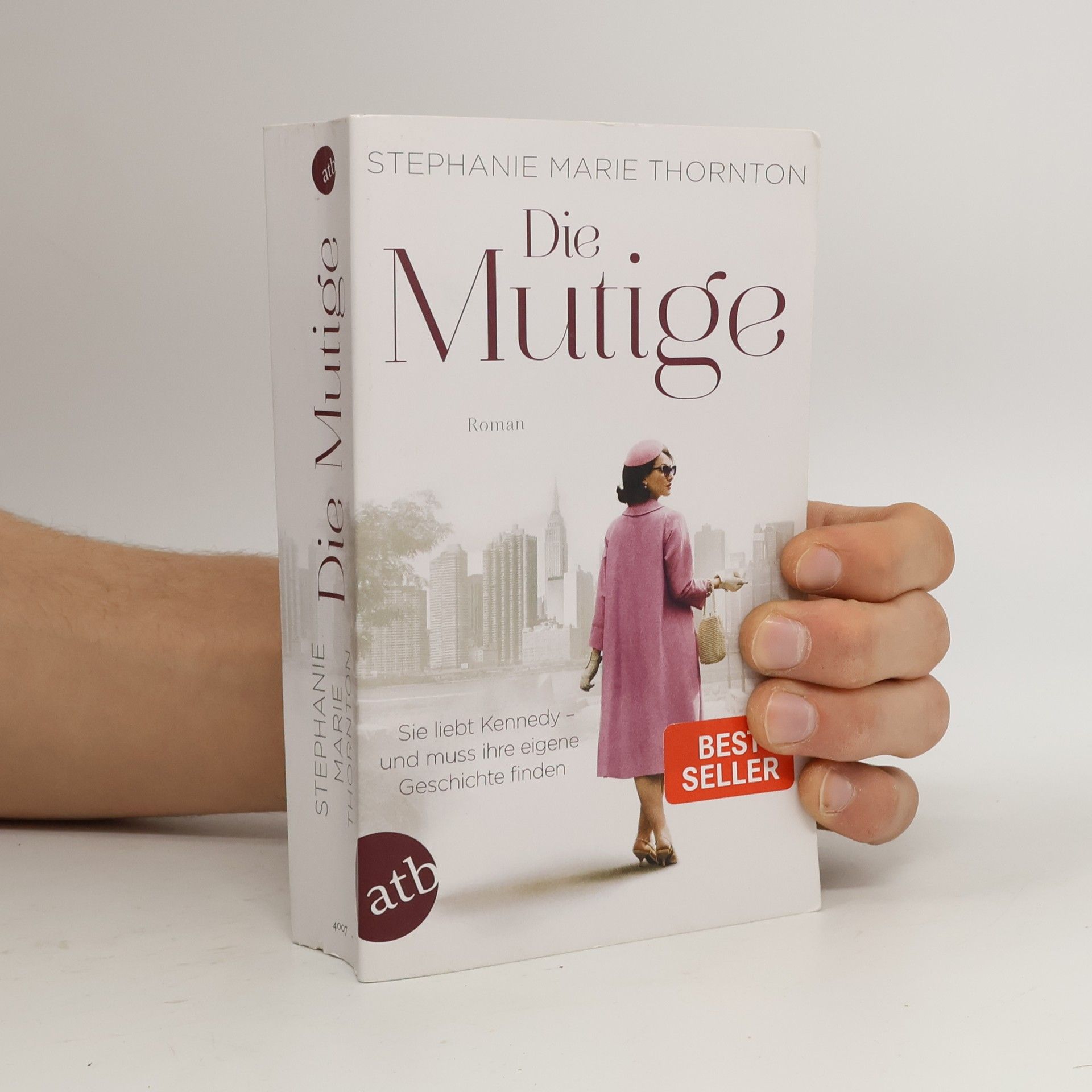 Stephanie Marie Thornton Die Mutige