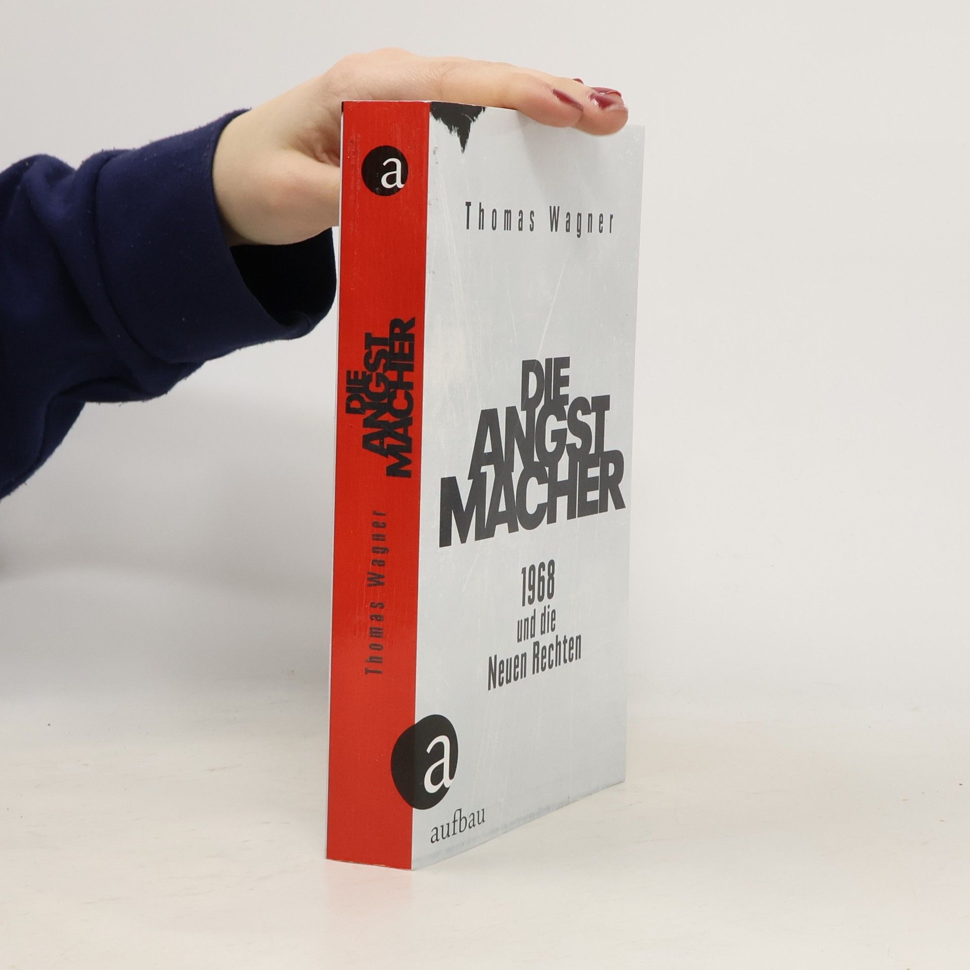 Thomas Wagner Die Angstmacher