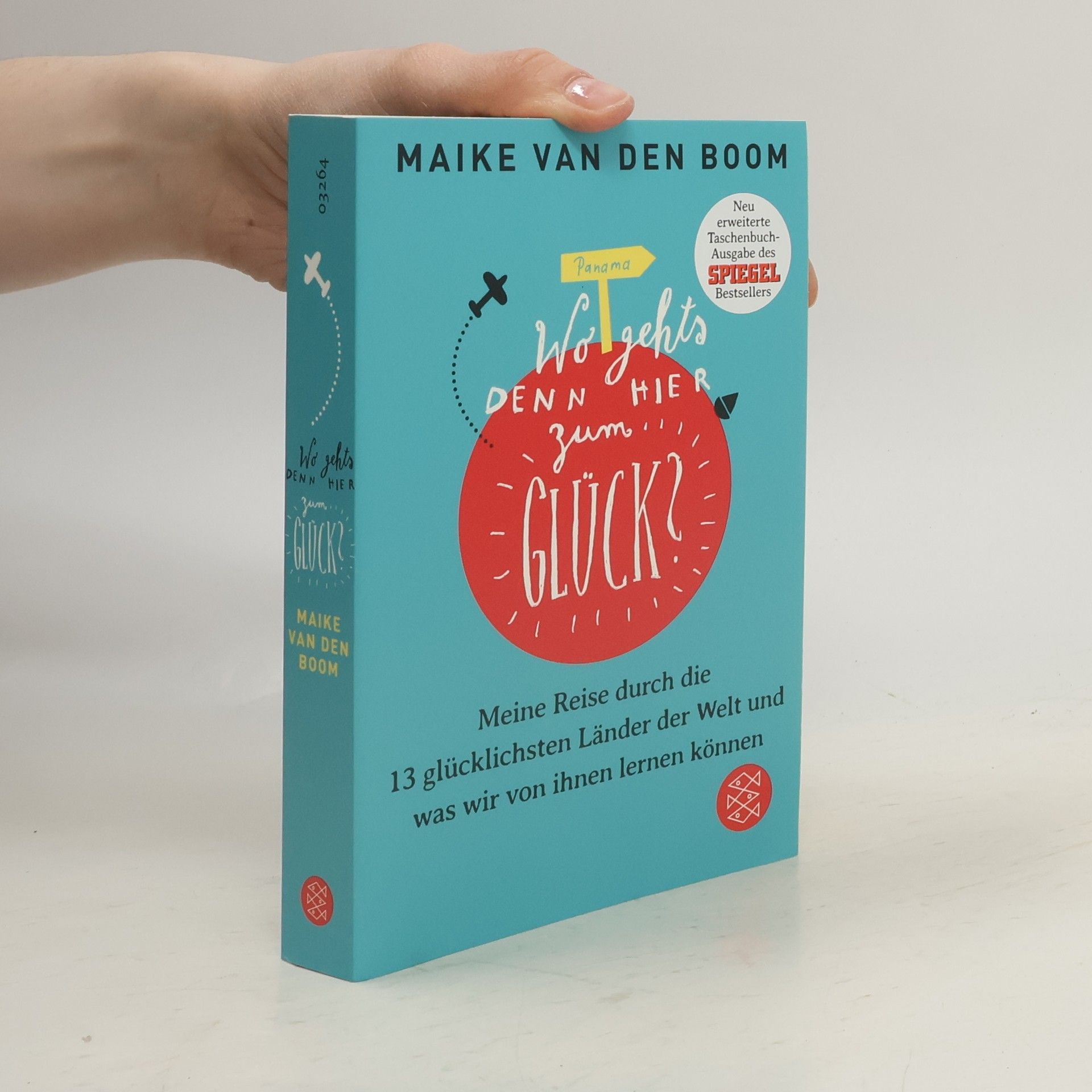 Maike van den Boom Wo geht’s denn hier zum Glück?