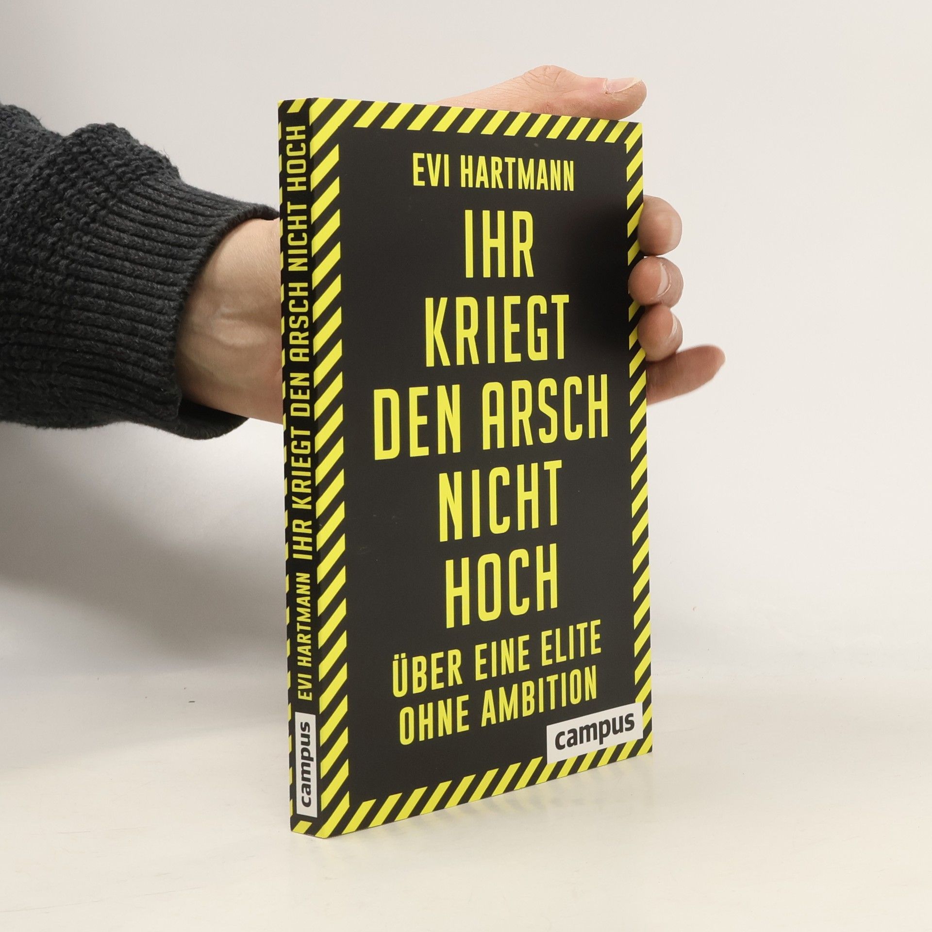 Evi Hartmann Ihr kriegt den Arsch nicht hoch