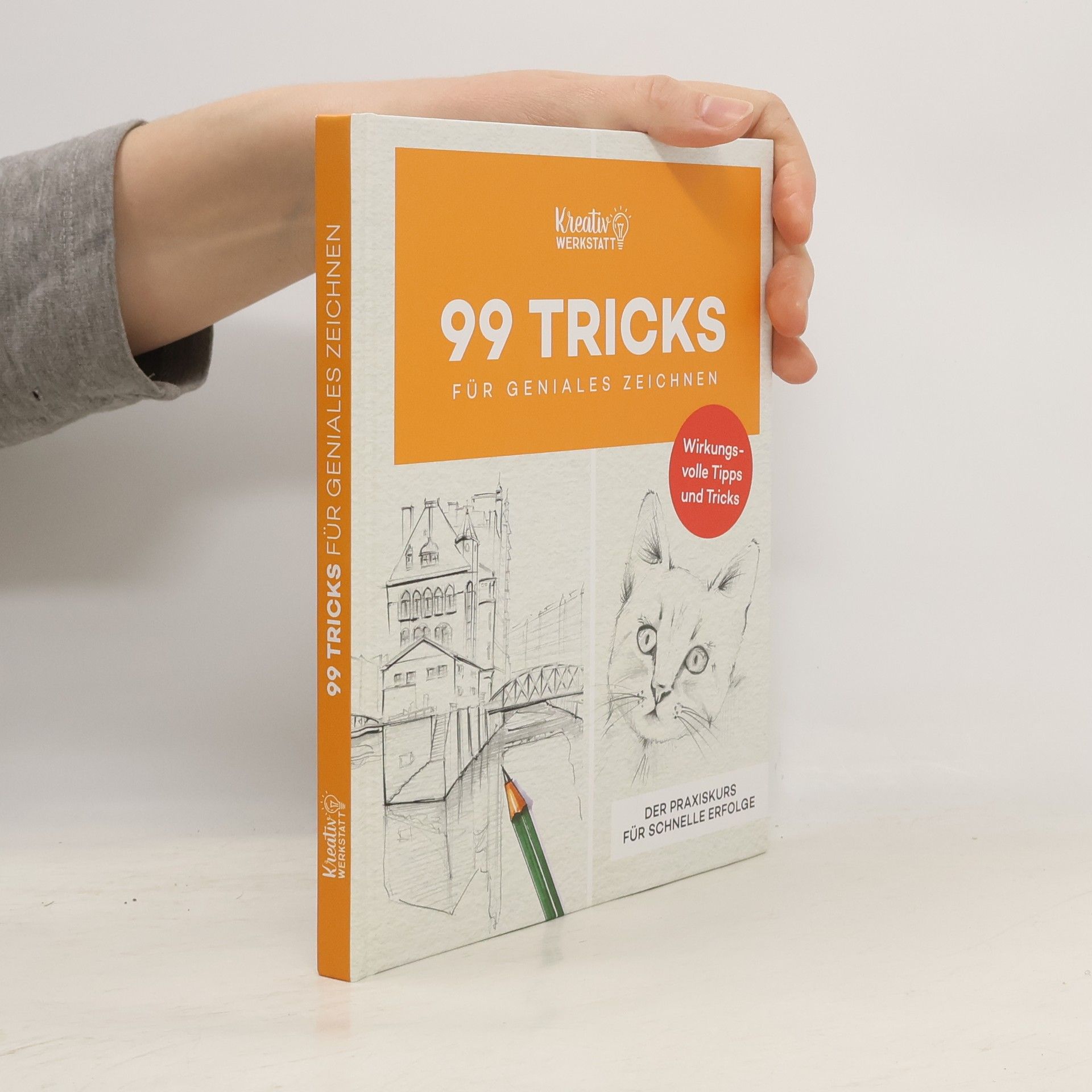 Various authors 99 Tricks für geniales Zeichnen