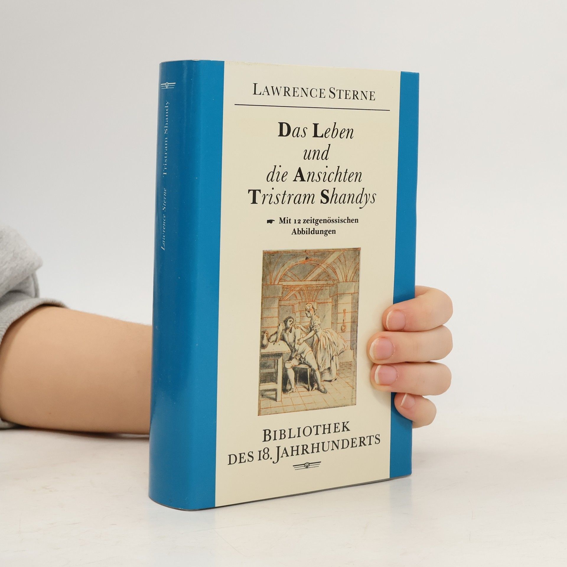 Lawrence Sterne Bibliothek des 18. Jahrhunderts: Das Leben und die Ansichten Tristram Shandys