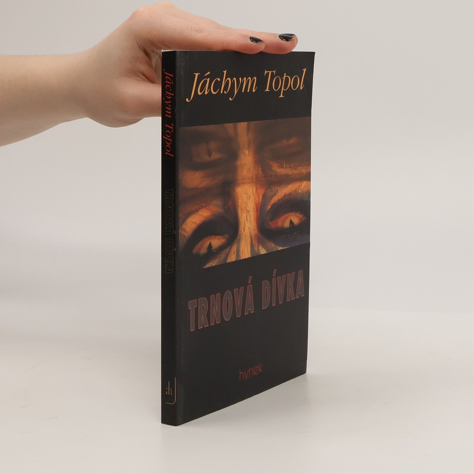 Jáchym Topol Trnová dívka