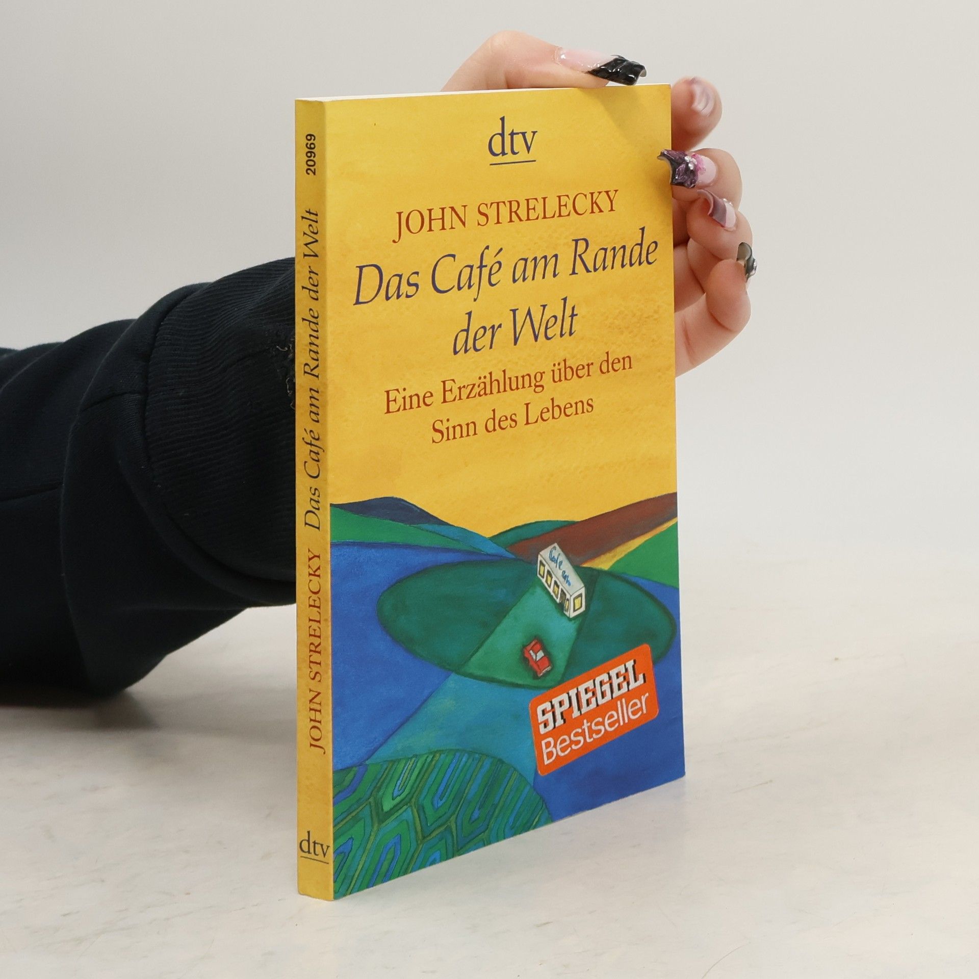 John Strelecky Das Café am Rande der Welt