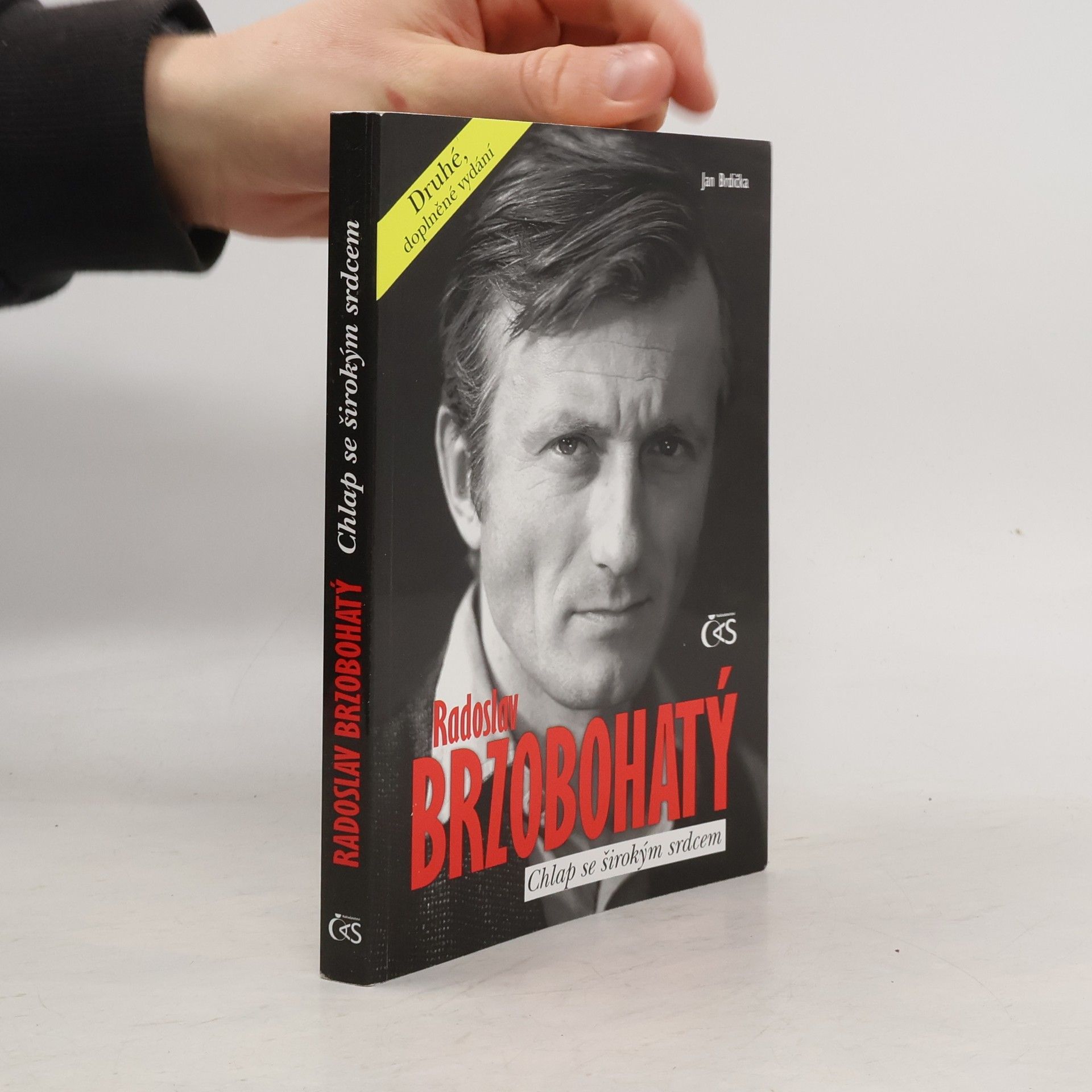 Jan Brdička Radoslav Brzobohatý. Chlap se širokým srdcem