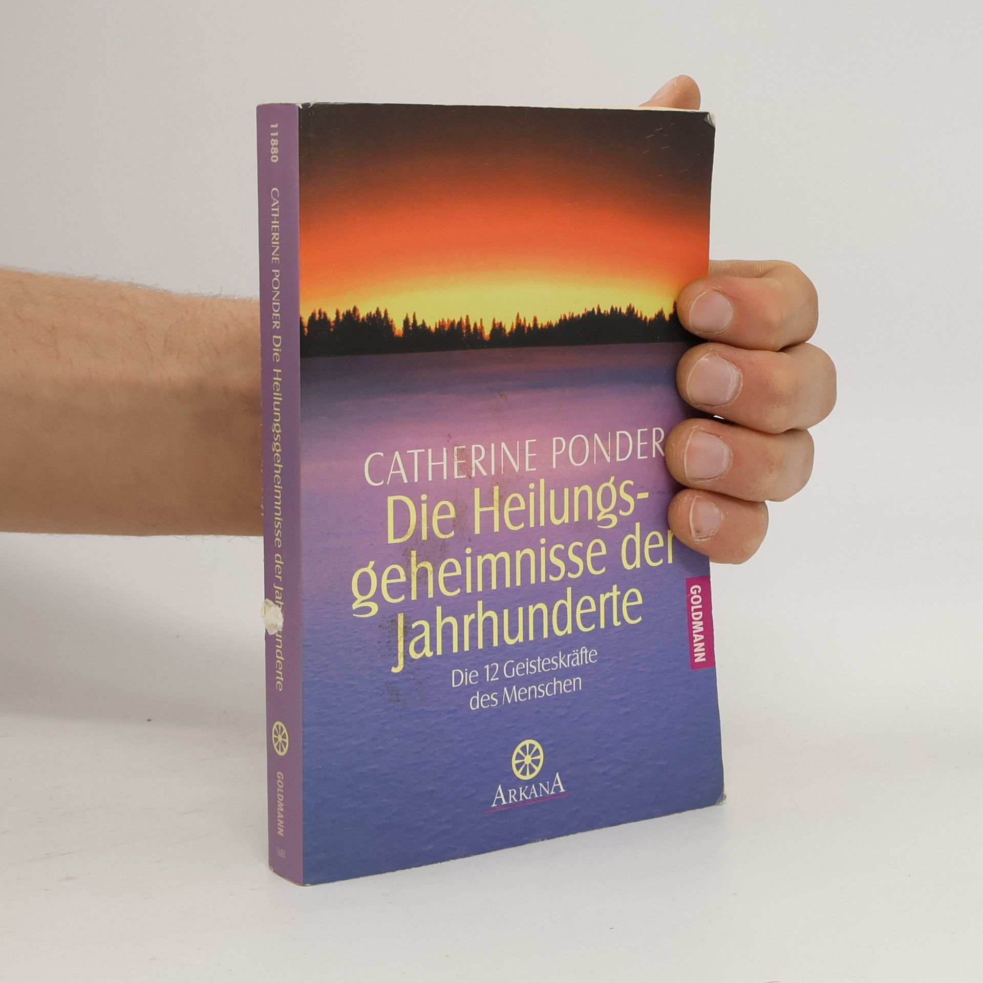 Catherine Ponder Die Heilungsgeheimnisse Der Jahrhunderte