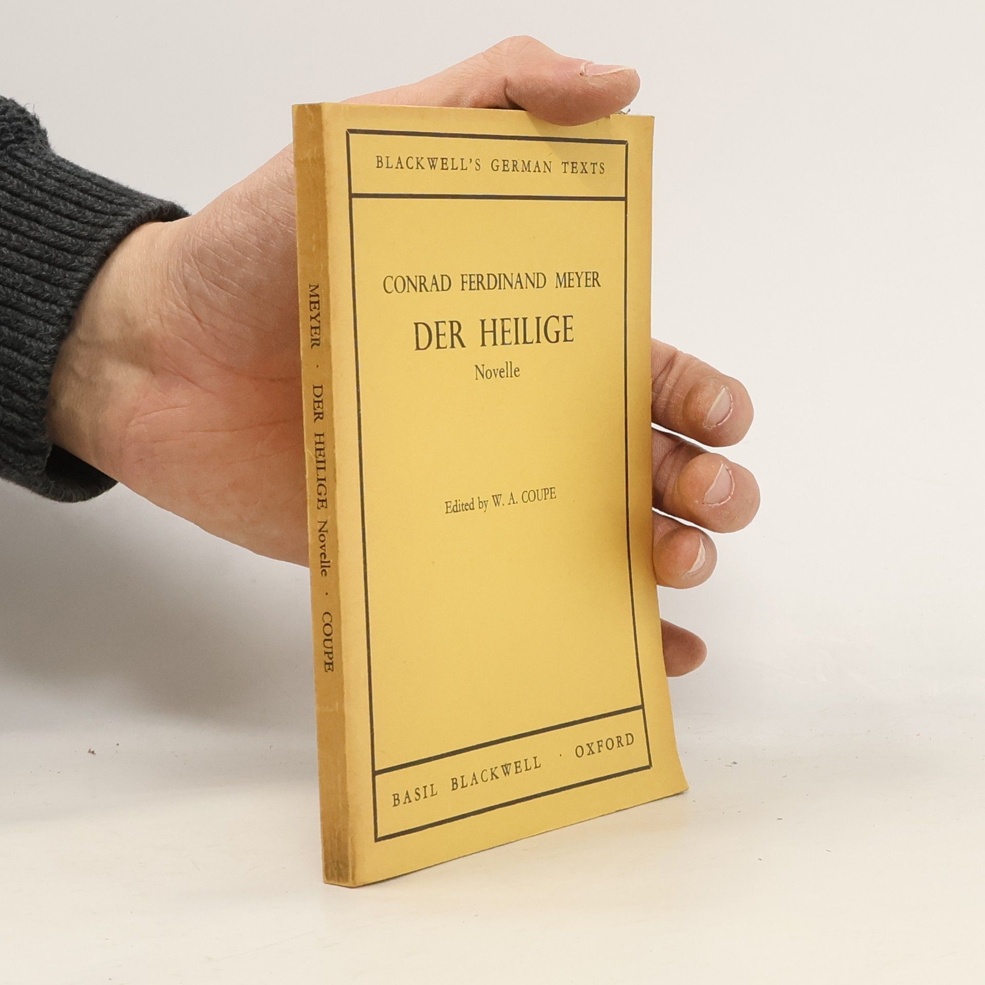 Conrad Ferdinand Meyer Blackwell's German Texts: Der Heilige