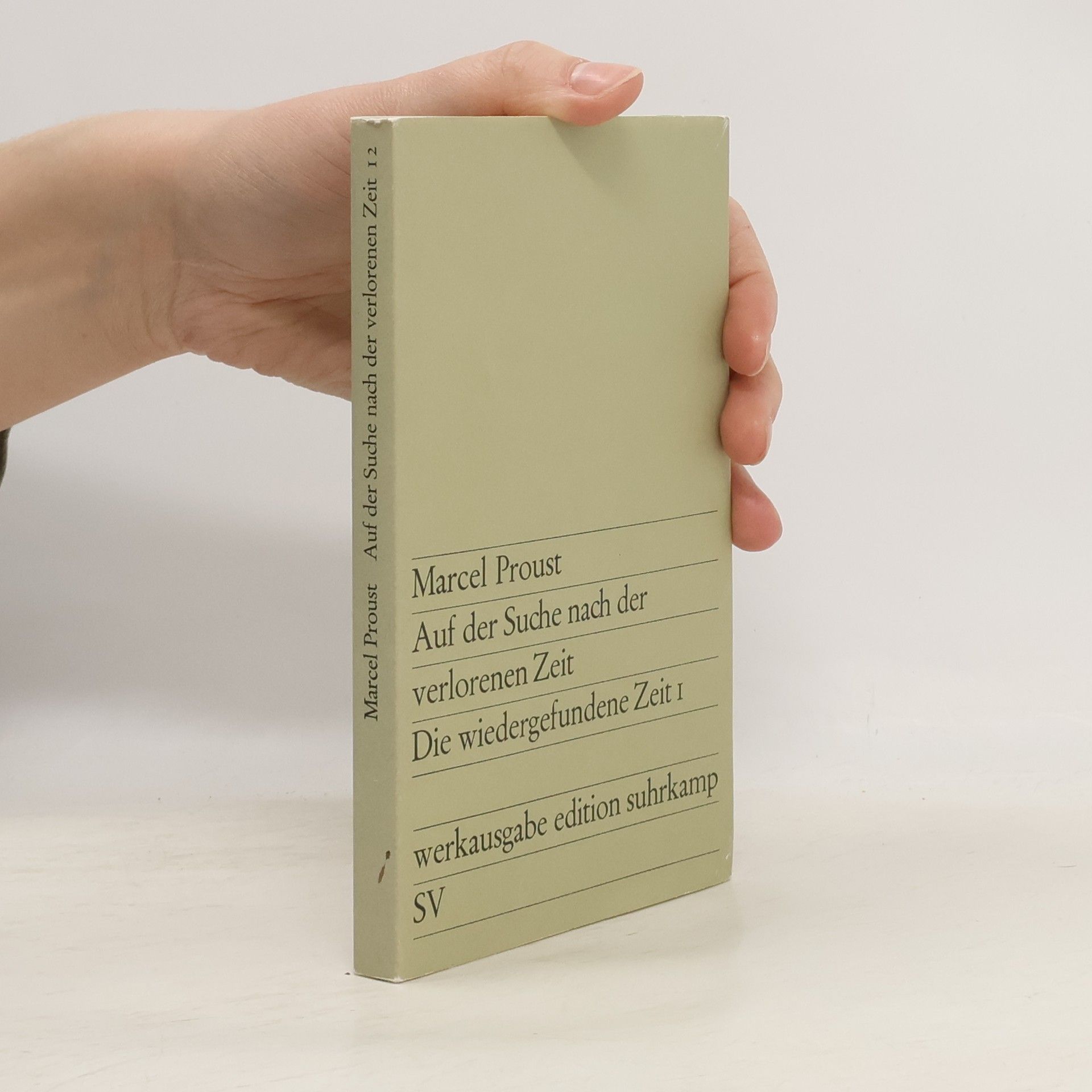 Marcel Proust Auf der Suche nach der verlorenen Zeit