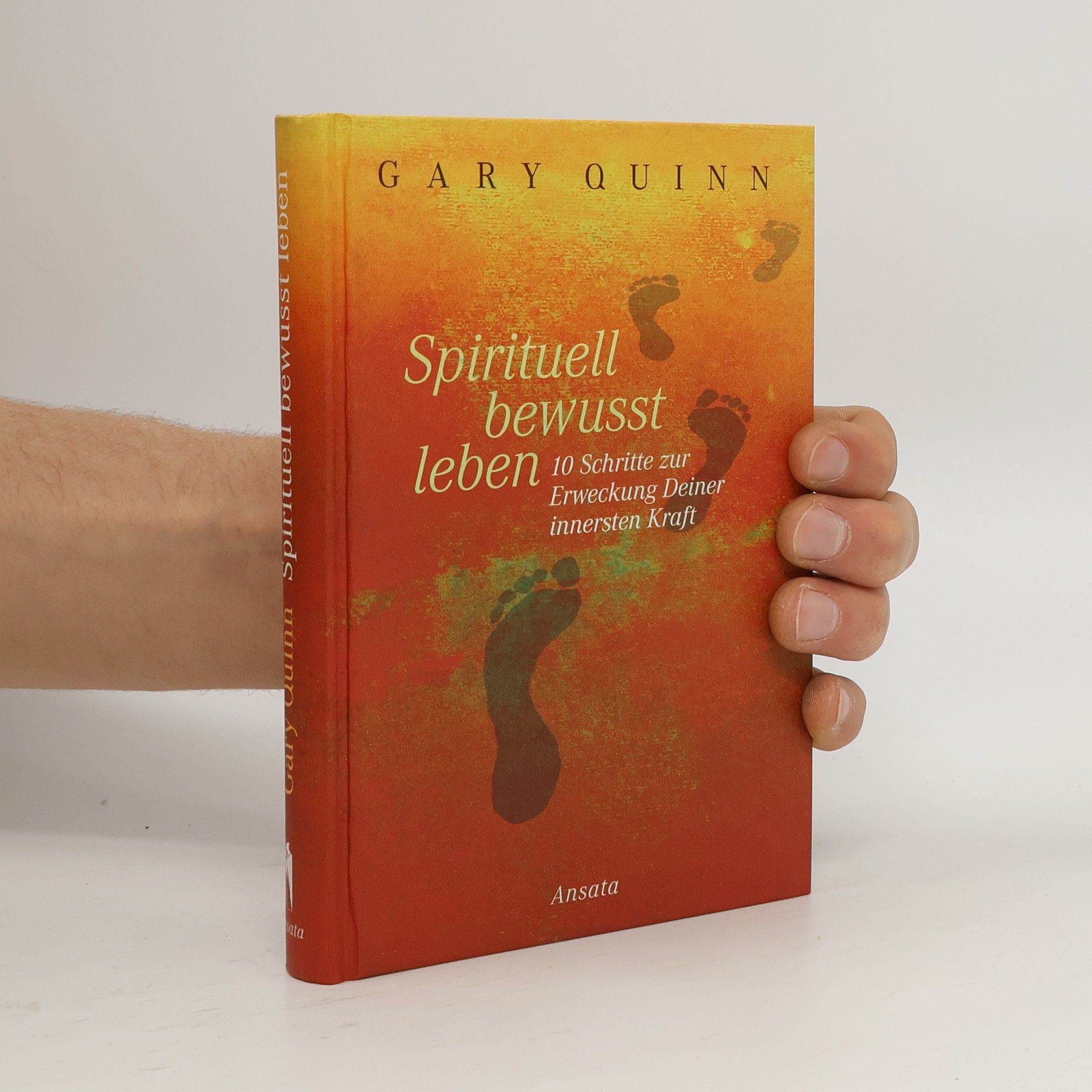 Gary Quinn Spirituell bewusst leben