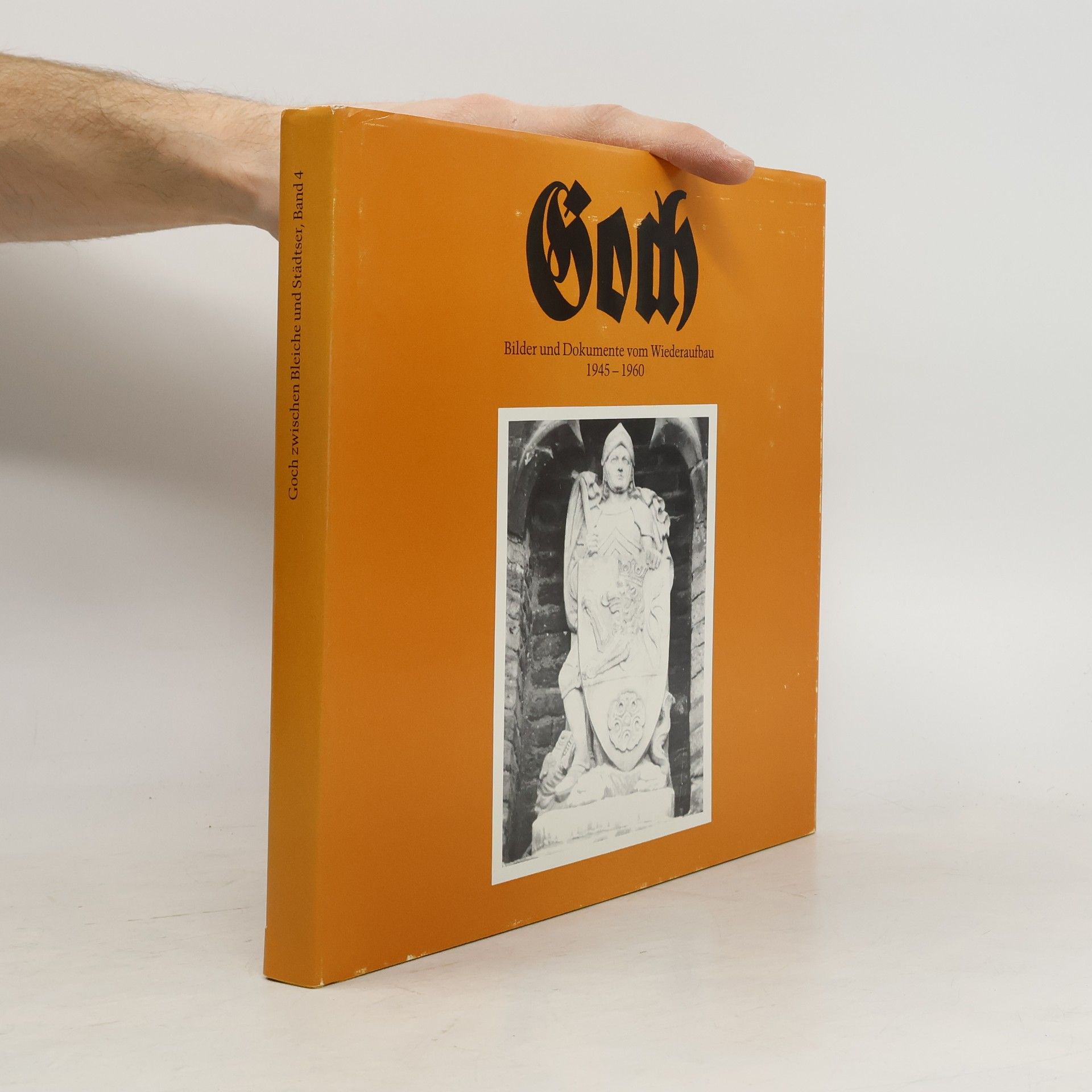 Various authors Goch zwischen Bleiche und Städtser. Band 4