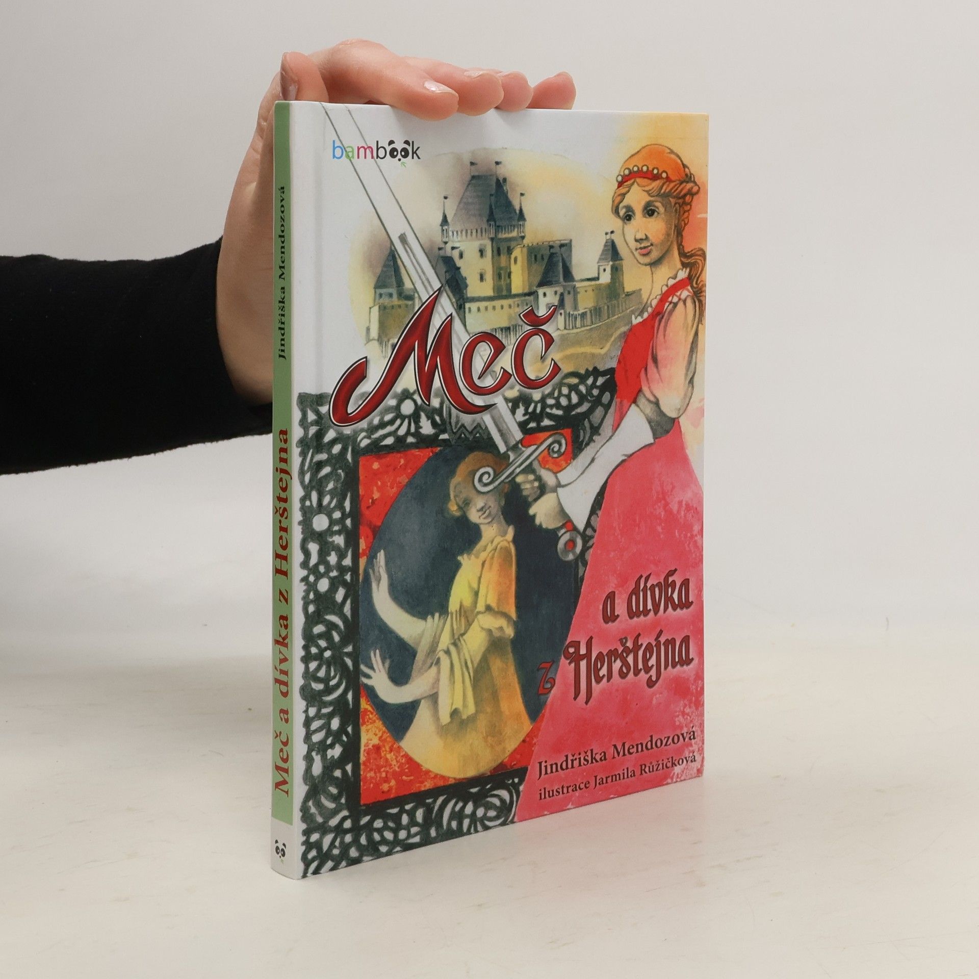 Jindřiška Mendozová Meč a dívka z Herštejna