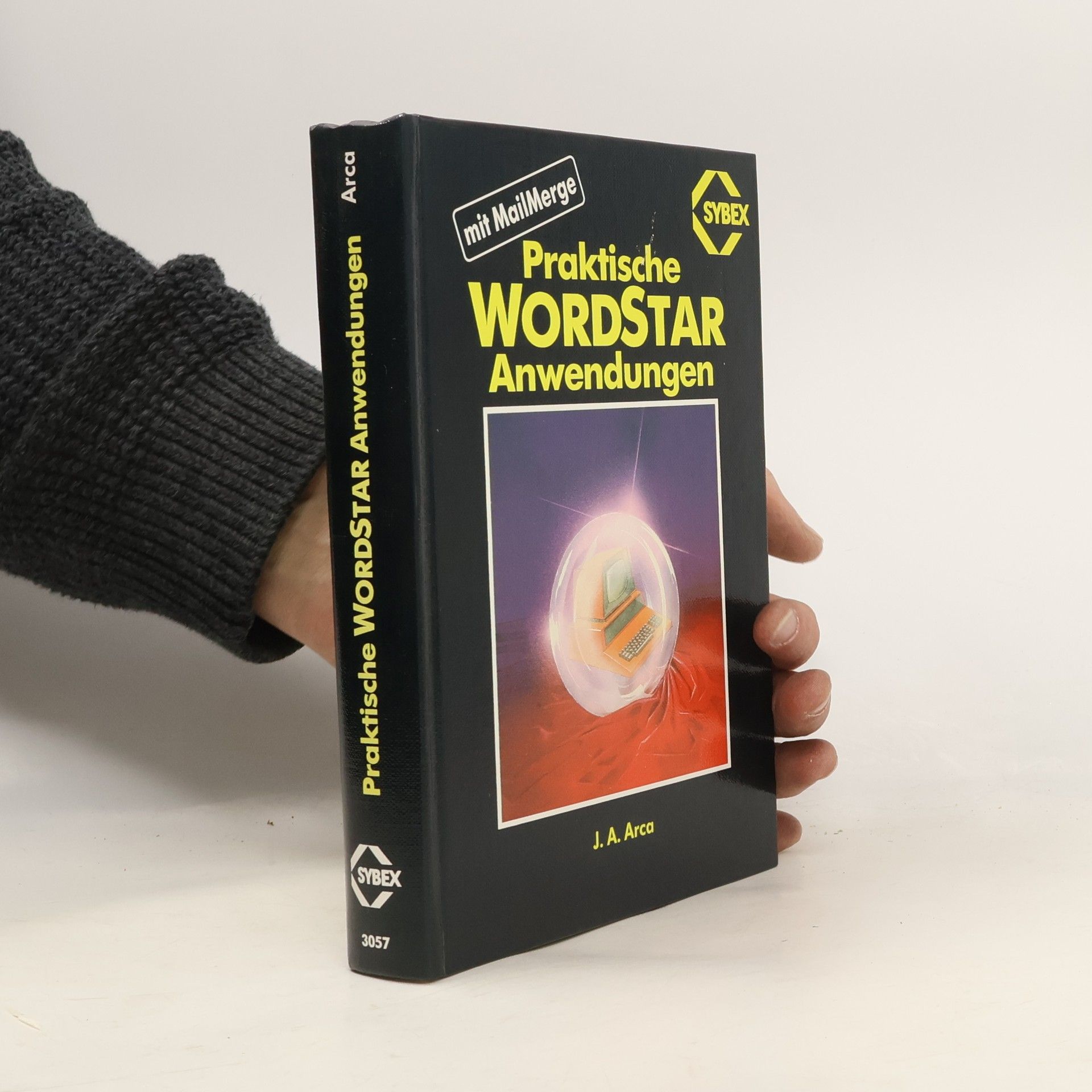 Julie Anne Arca Praktische WordStar-Anwendungen