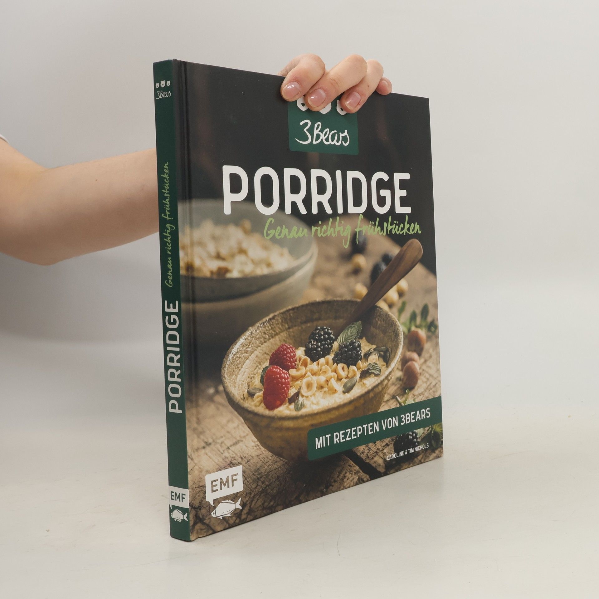 Caroline Nichols Porridge - genau richtig frühstücken
