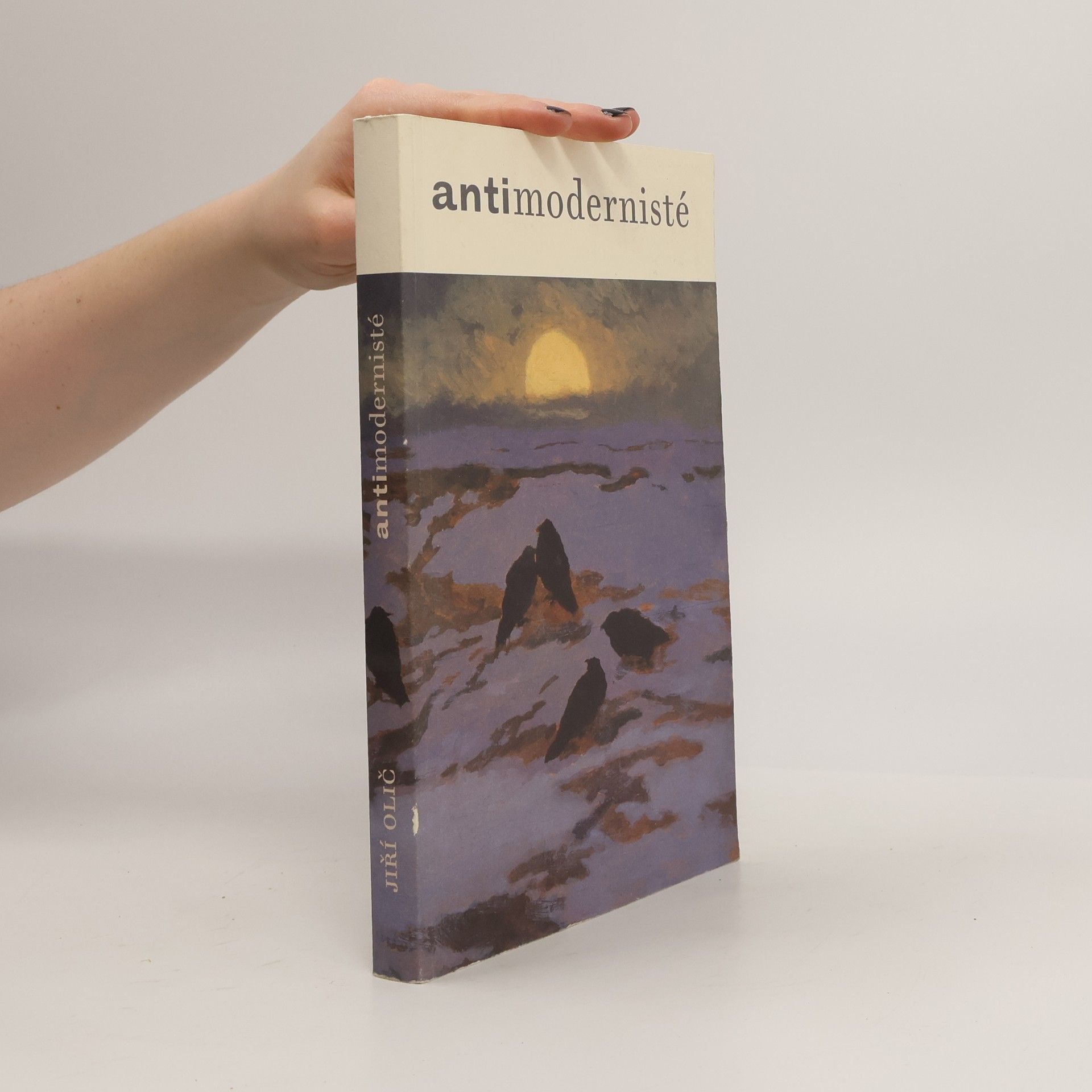 Jiří Olič Antimodernisté