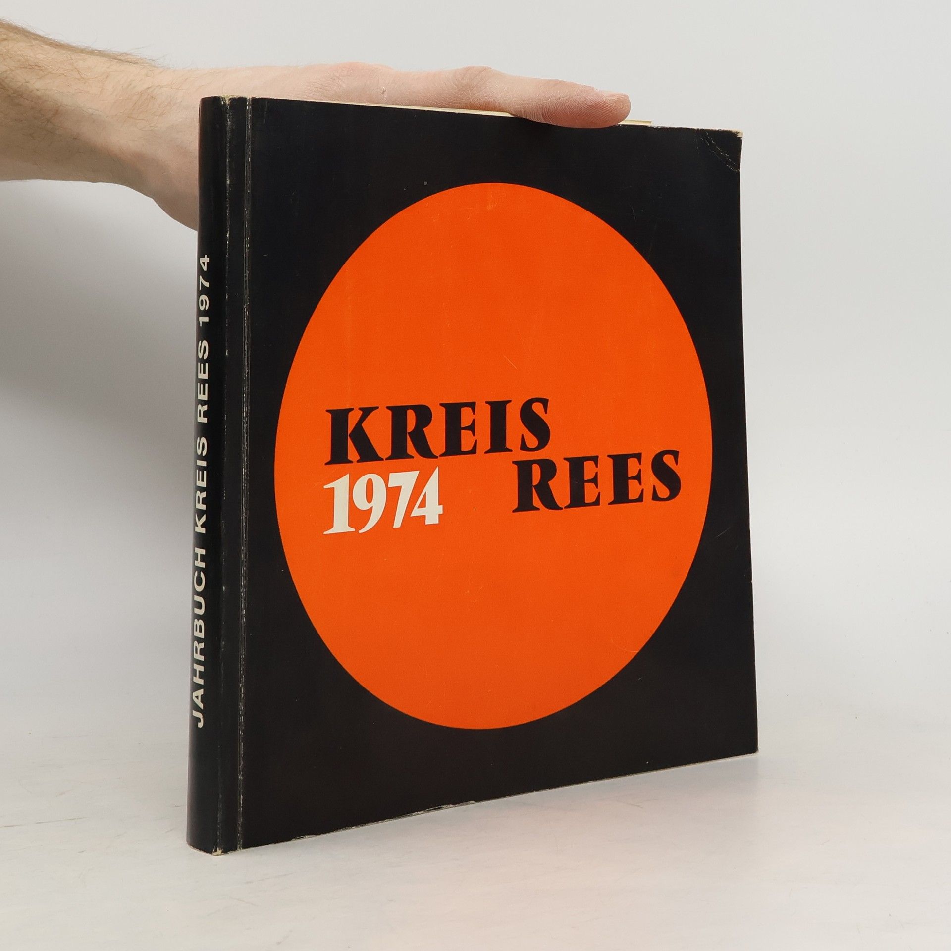 Autorenkollektiv Jahrbuch Kreis Rees 1974