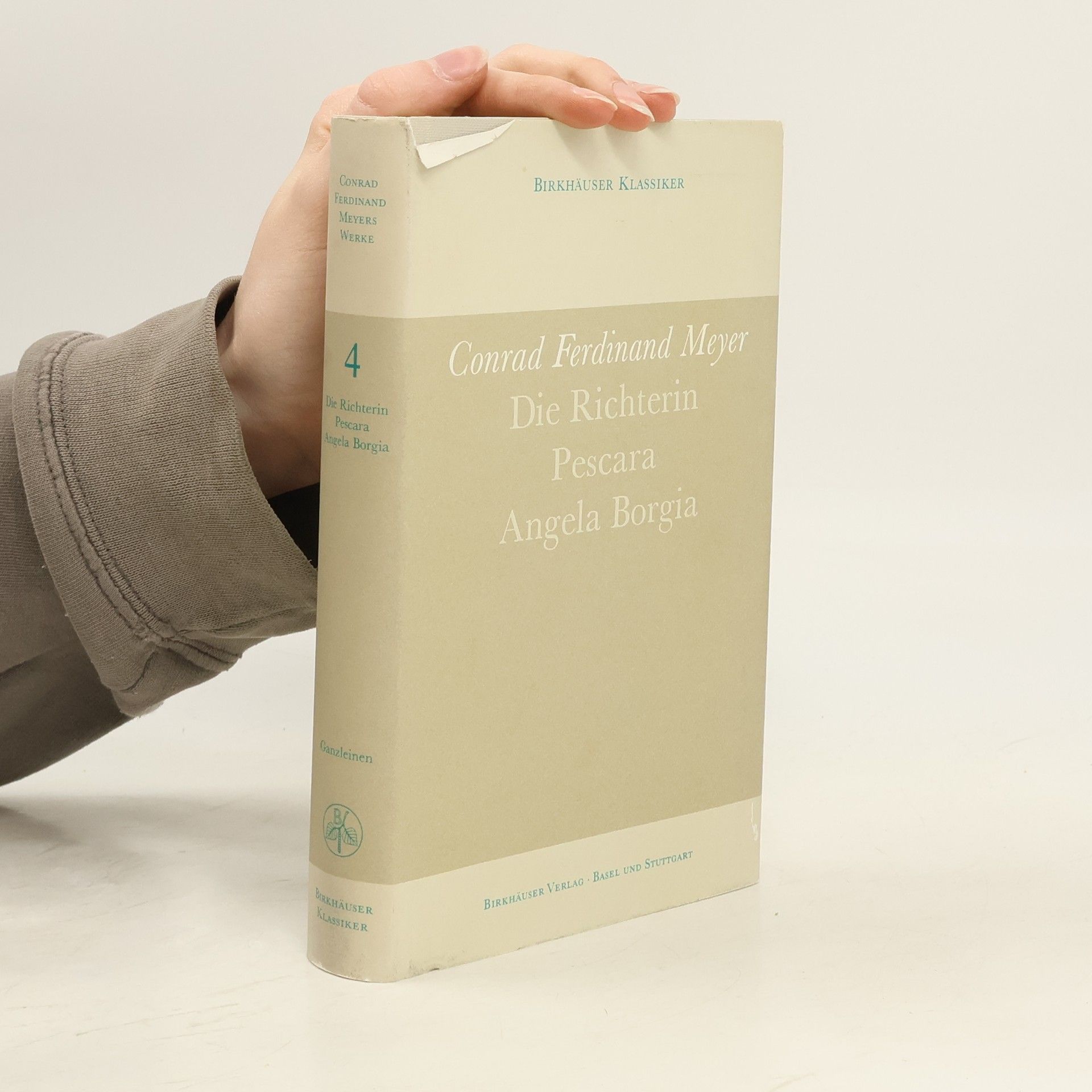 Conrad Ferdinand Meyer Die Richterin. Die Versuchung des Pescara. Angela Borgia. Autobiographische Skizze. Erinnerungen an Gottfried Keller