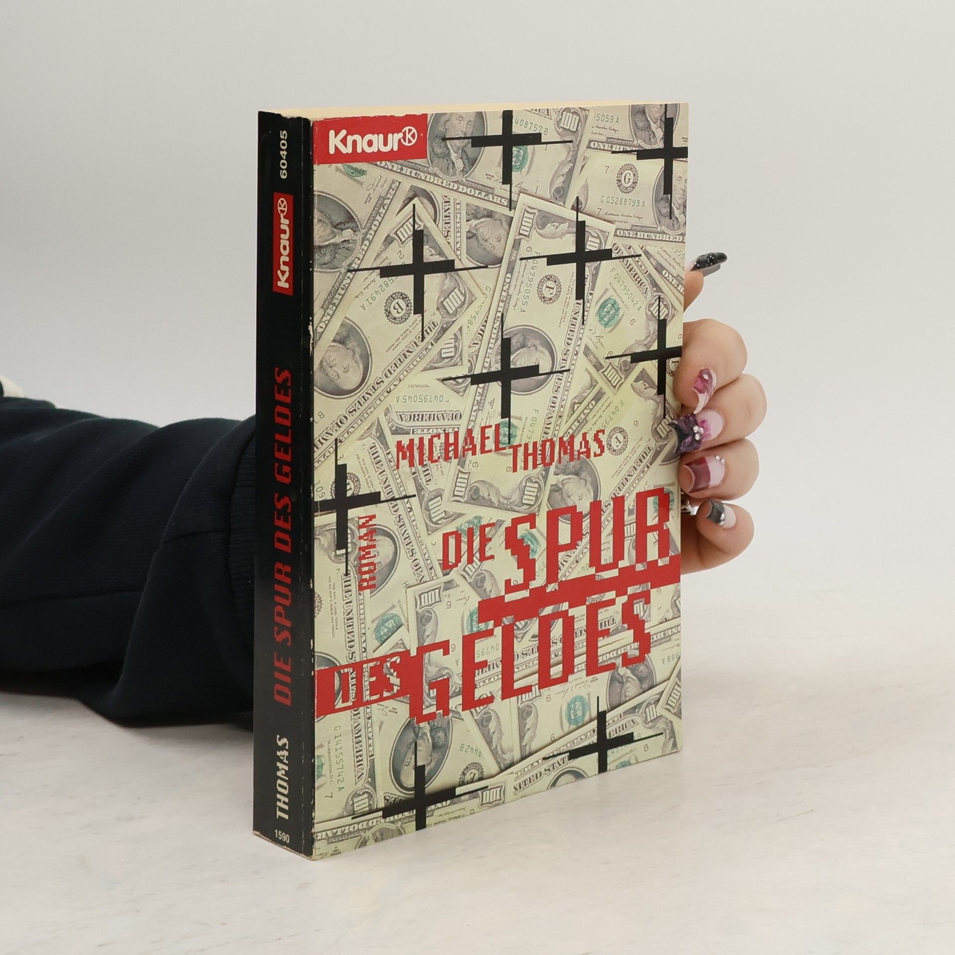 Michael M. Thomas Die Spur des Geldes. Wirtschaftsthriller