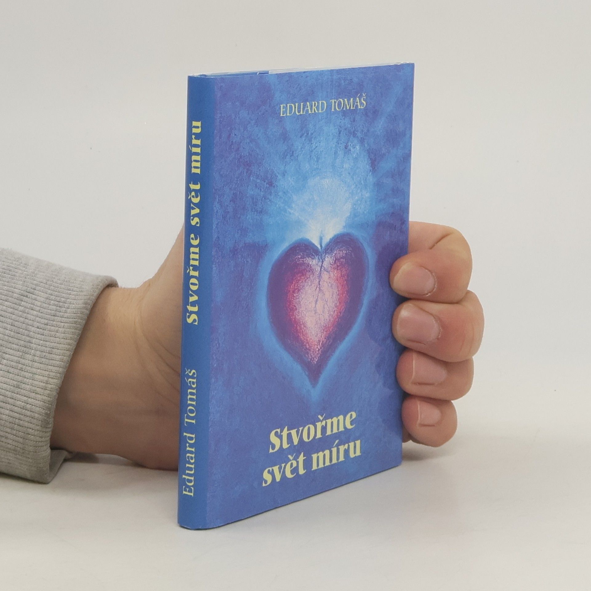 Eduard Tomáš Stvořme svět míru