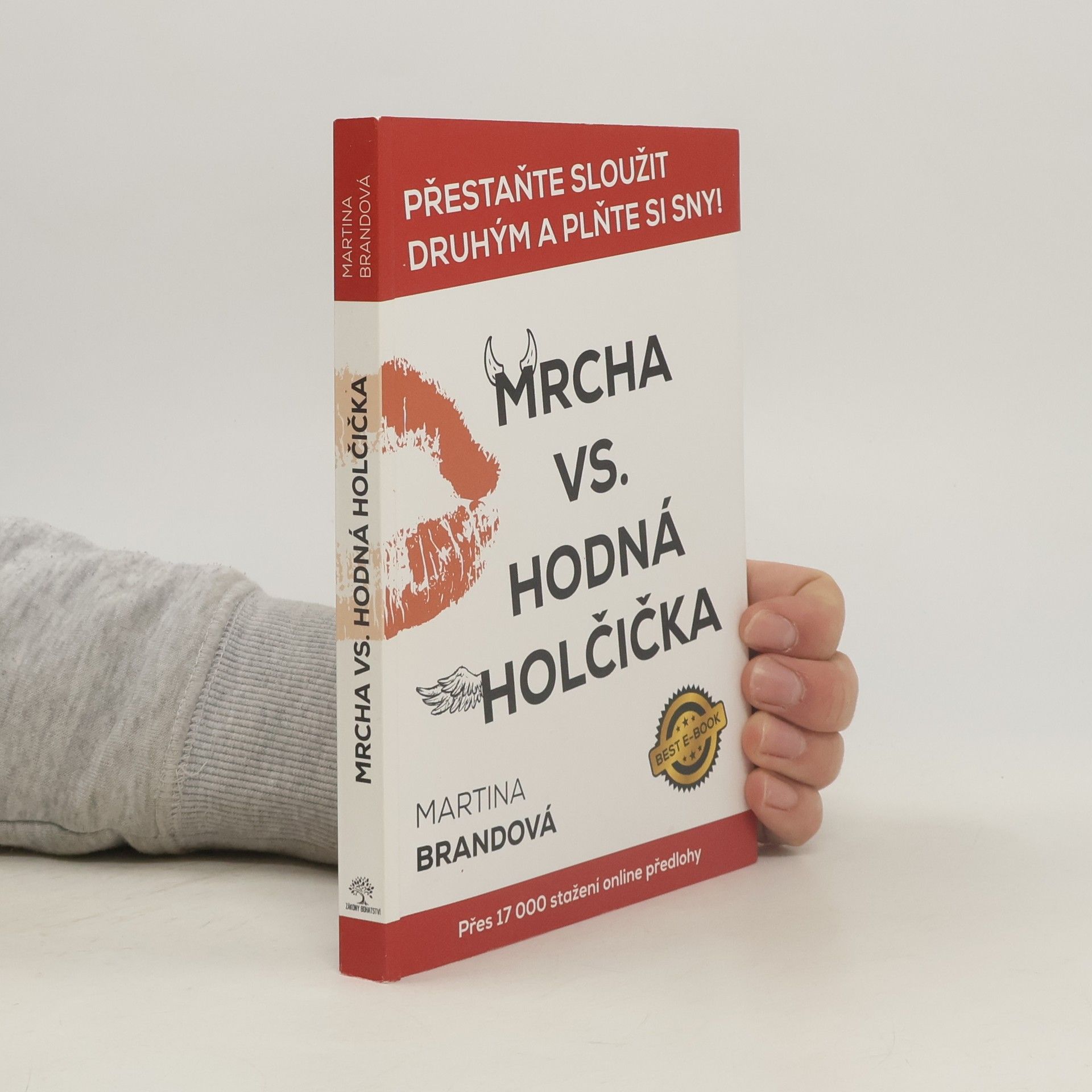 Martina Brand Mrcha vs. hodná holčička