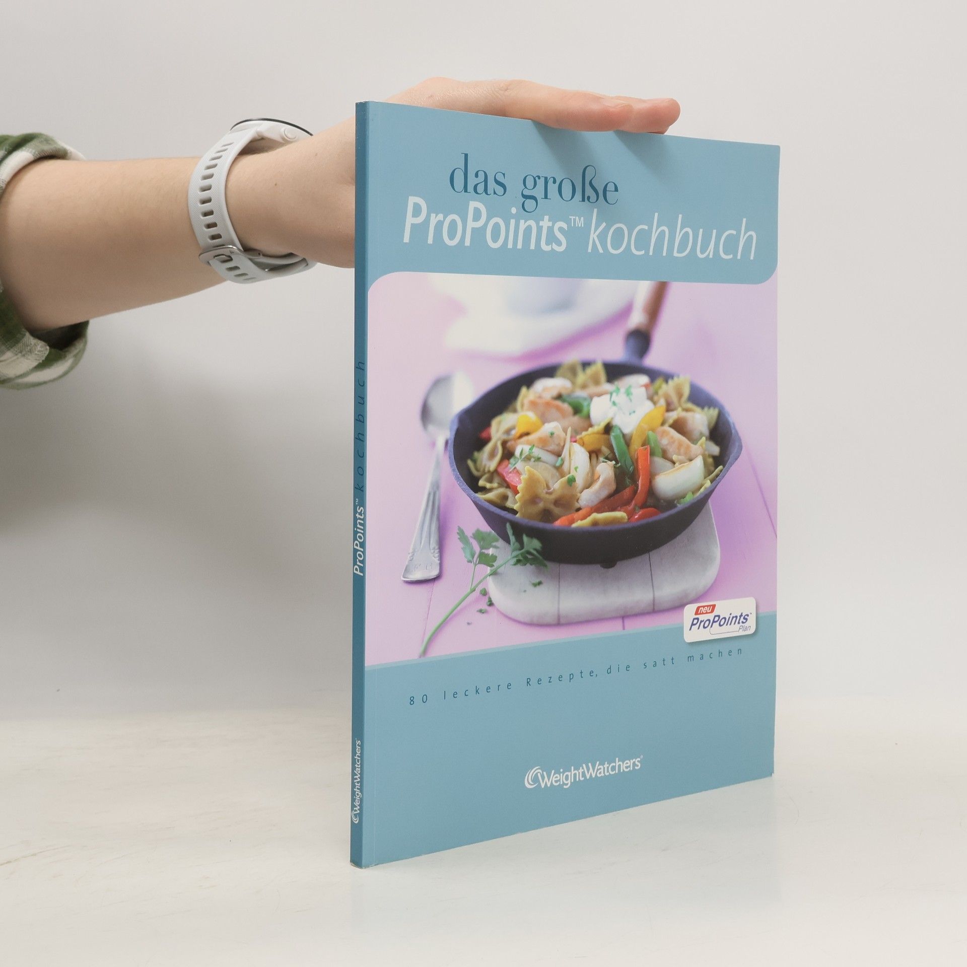 kolektiv Das große ProPoints Kochbuch