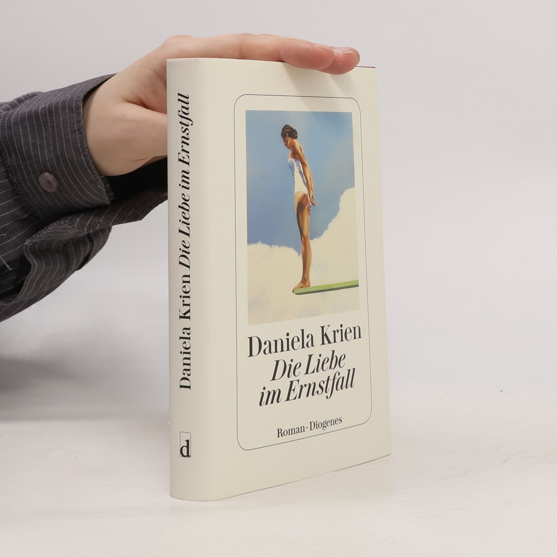 Daniela Krien Die Liebe im Ernstfall