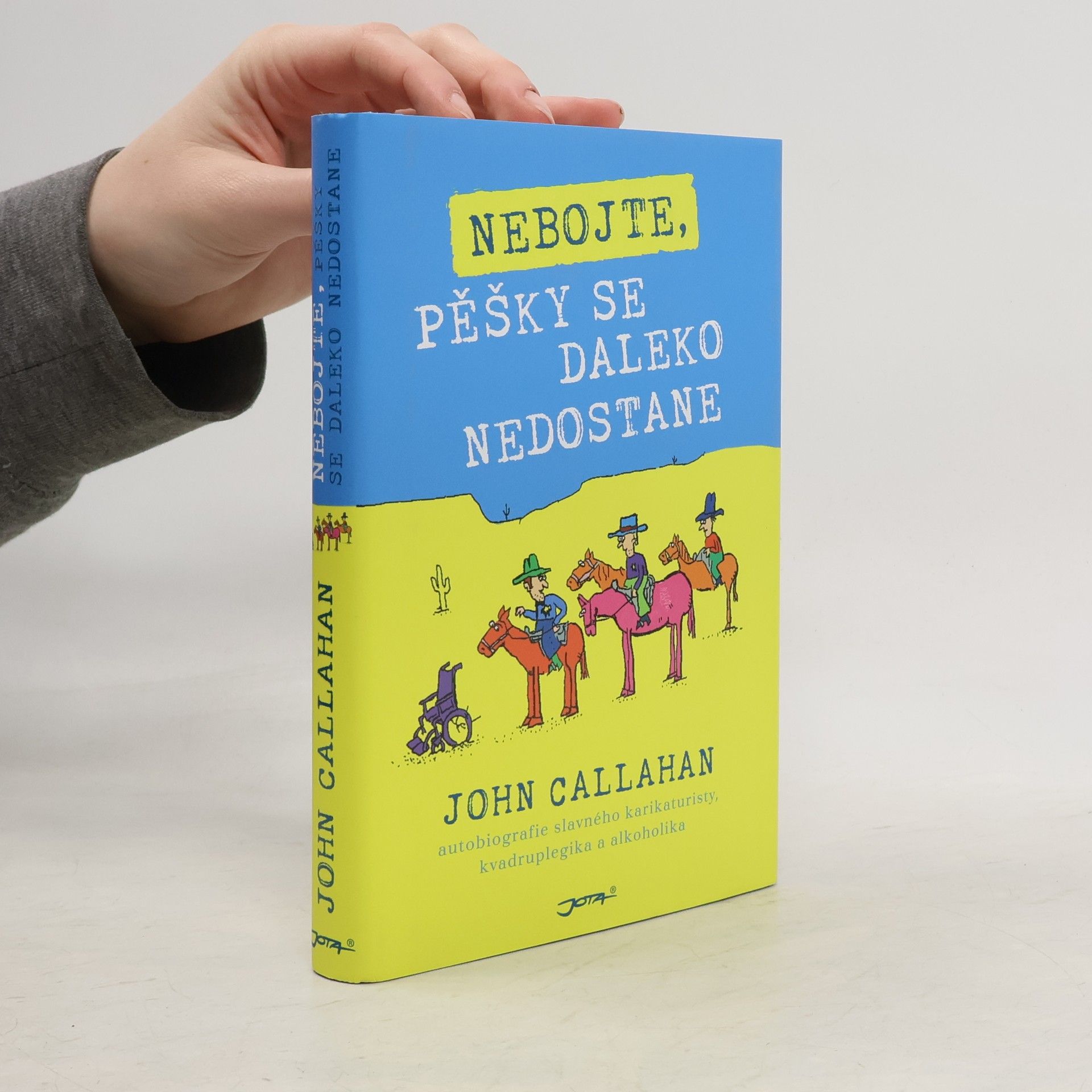 Nebojte, pěšky se daleko nedostane