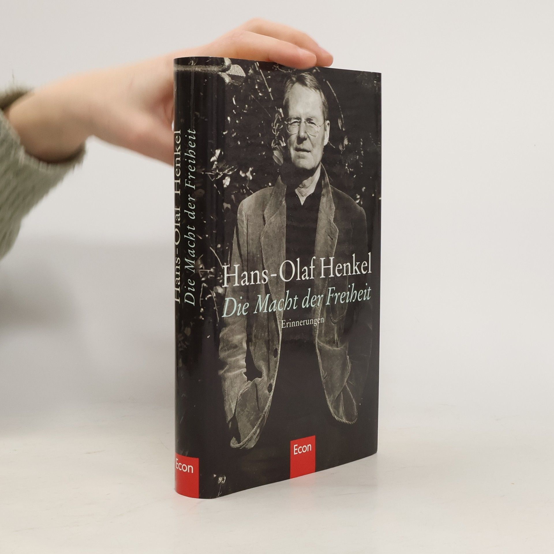 Hans-Olaf Henkel Die Macht der Freiheit