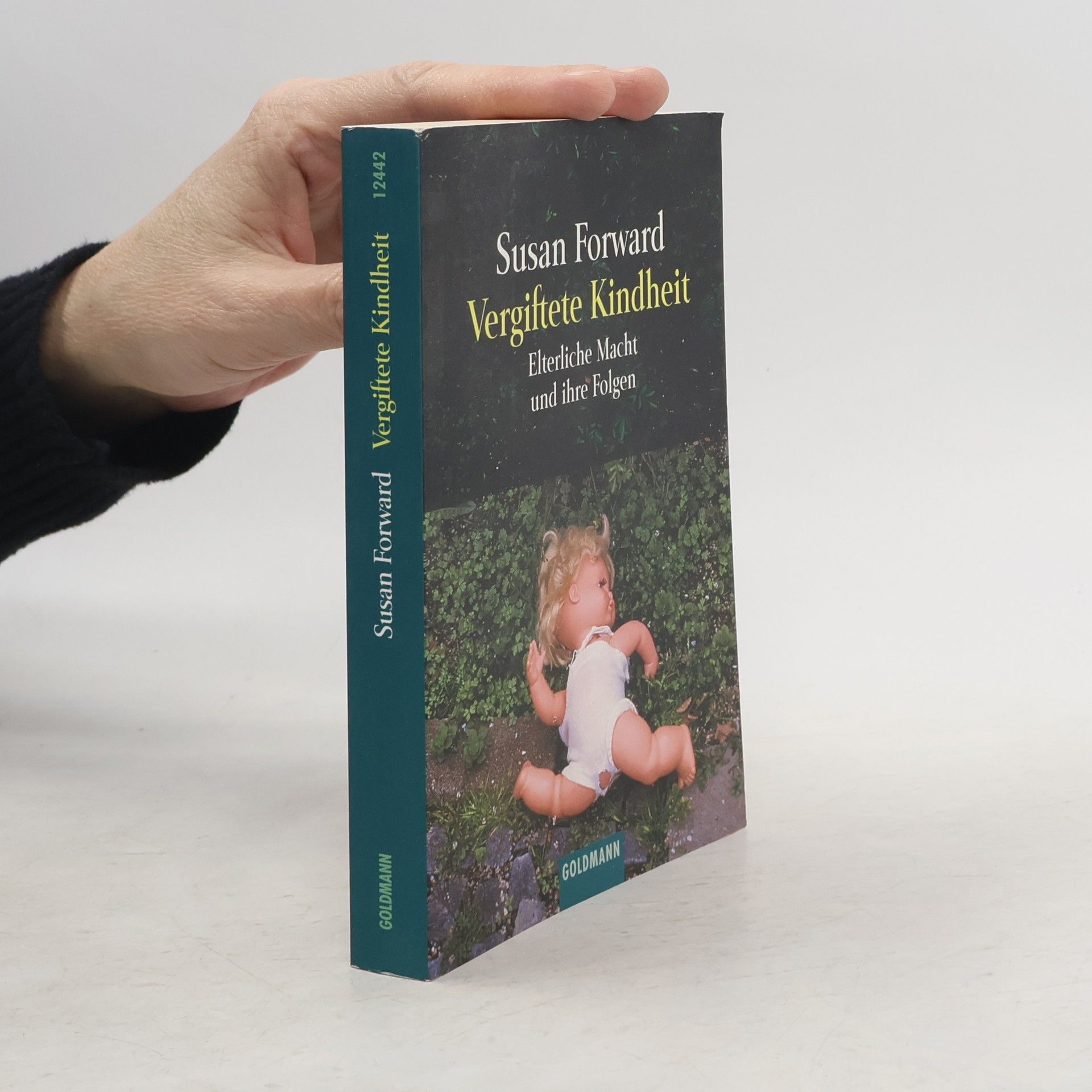 Susan Forward Vergiftete Kindheit