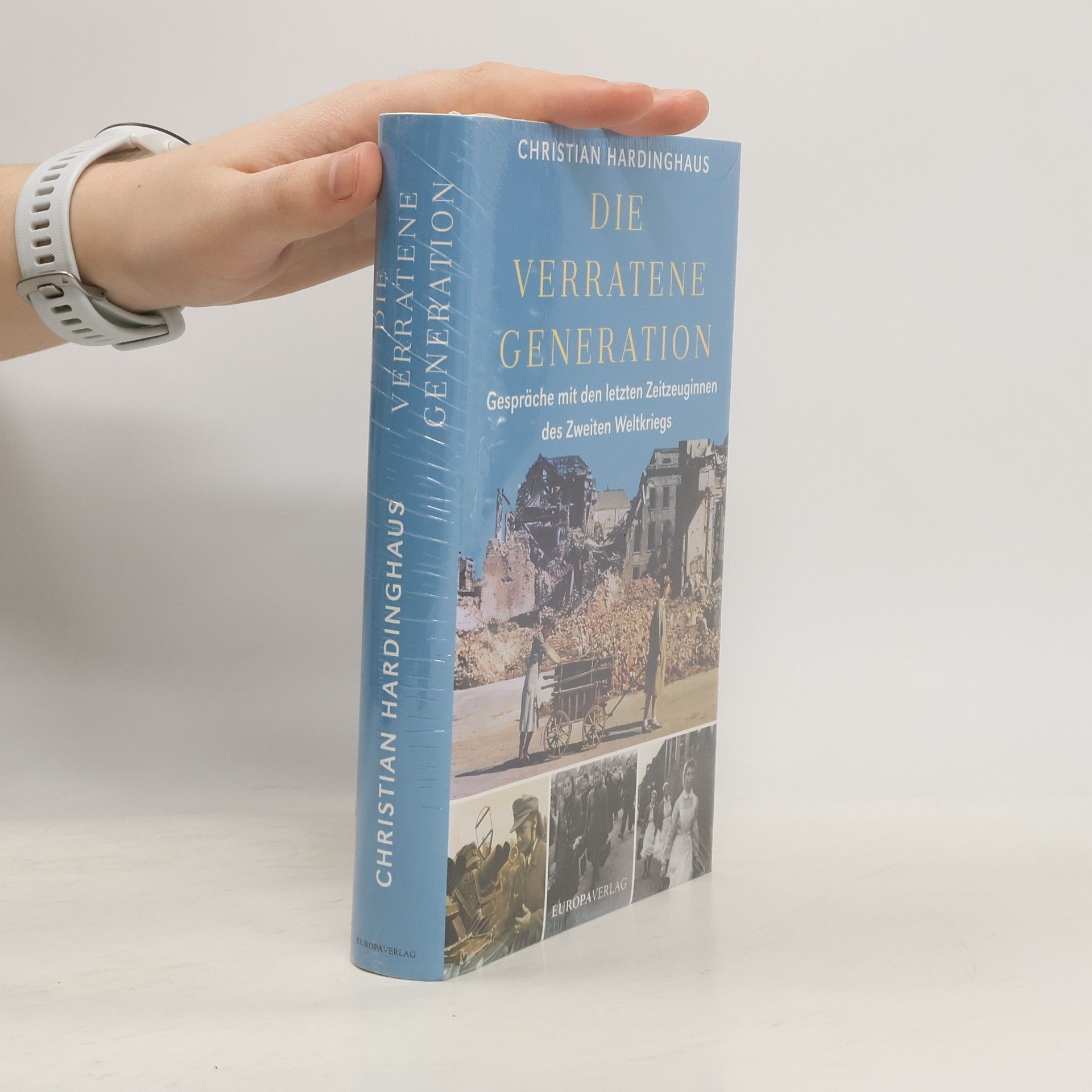 Christian Hardinghaus Die verratene Generation