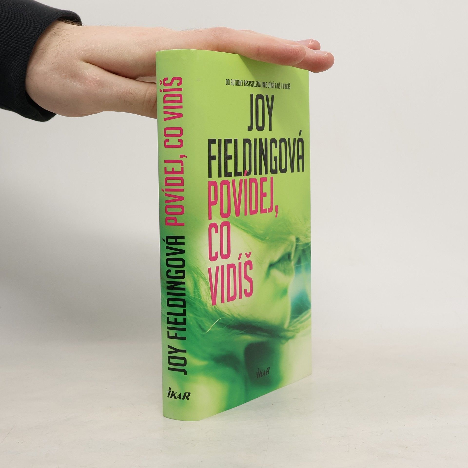 Joy Fielding Povídej, co vidíš