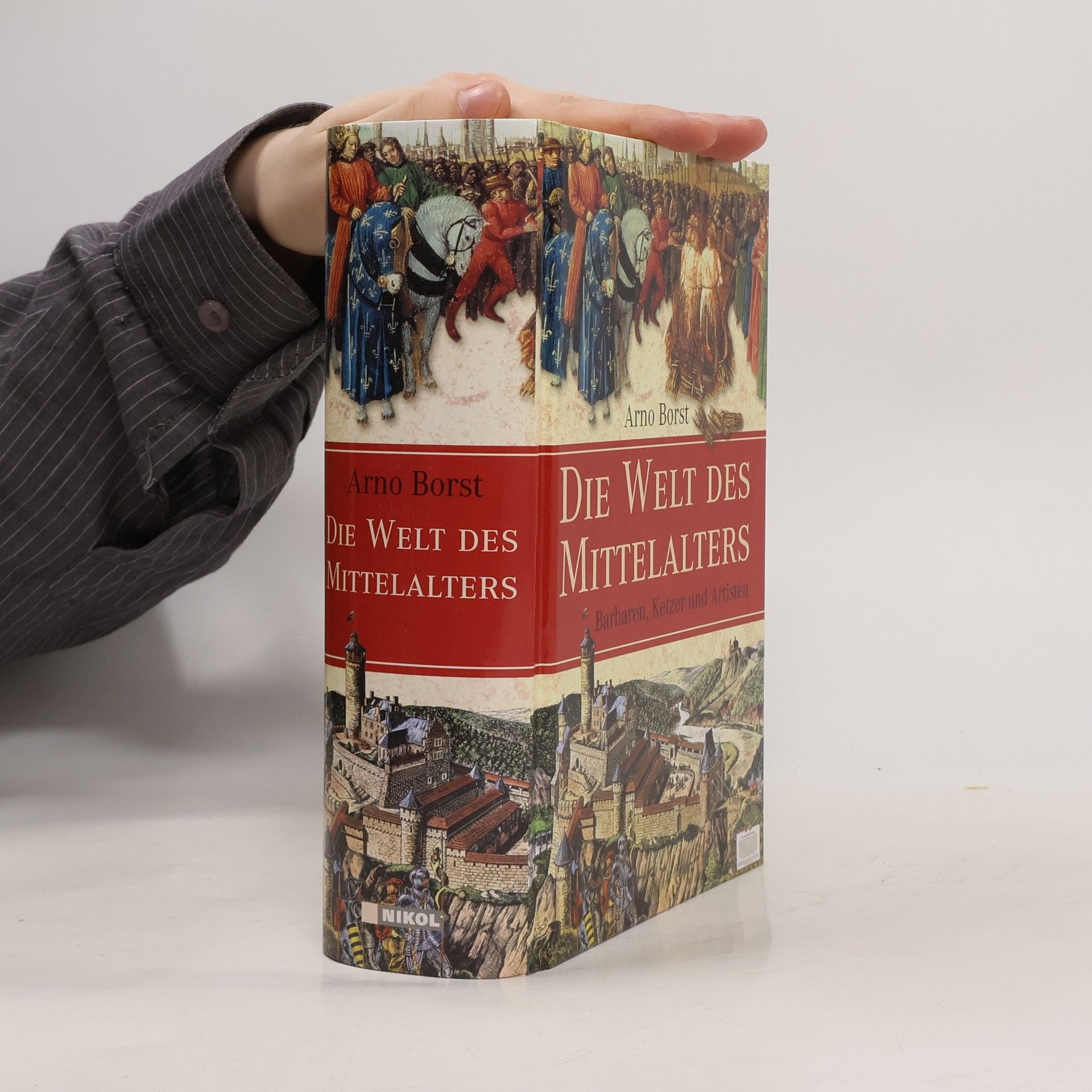 Arno Borst Die Welt des Mittelalters