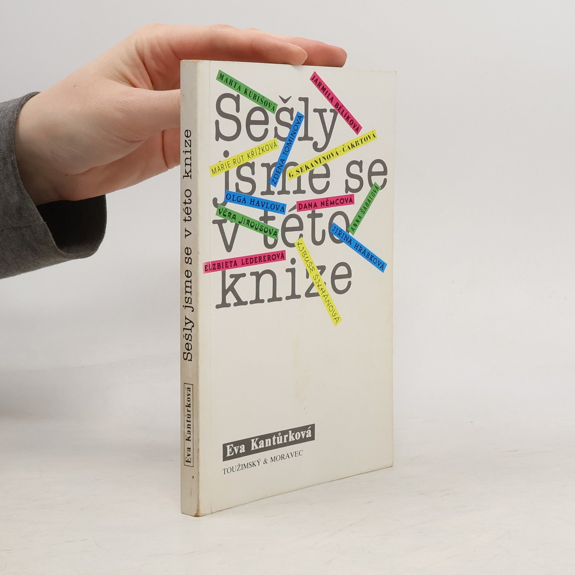 Eva Kantůrková Sešly jsme se v této knize