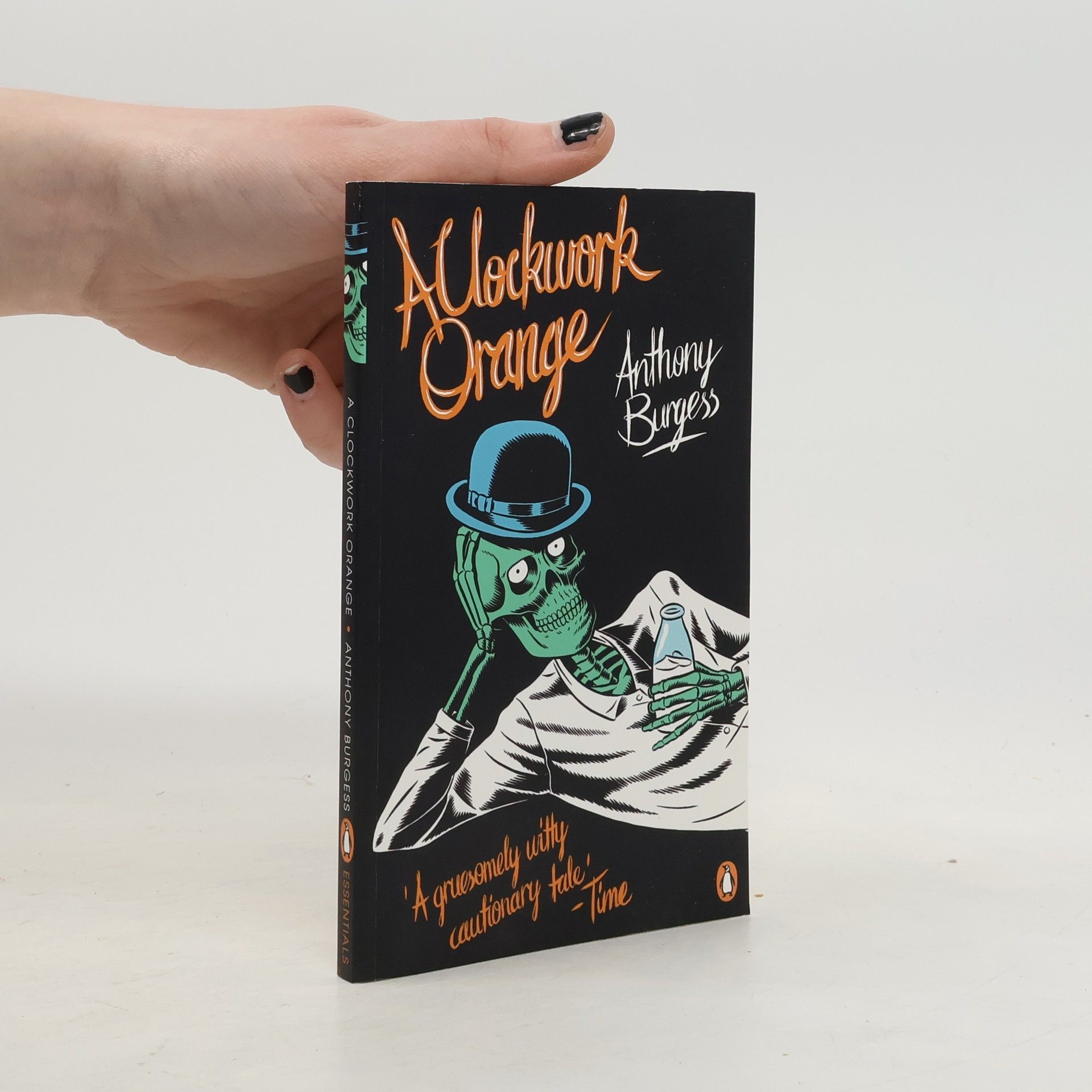 Anthony Burgess A clockwork orange
