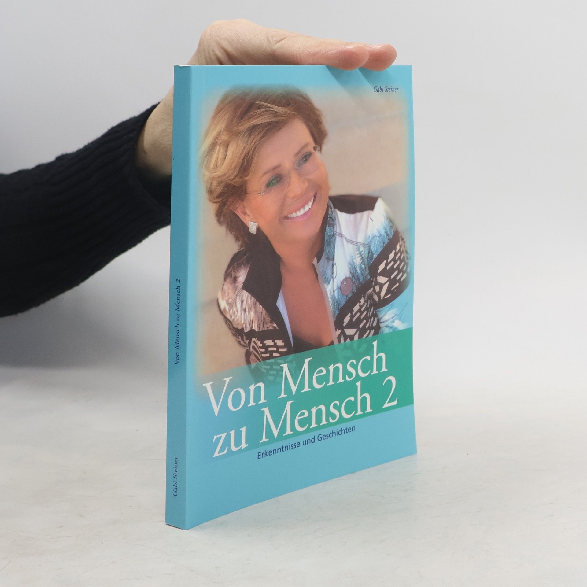 Gabi Steiner Von Mensch zu Mensch 2
