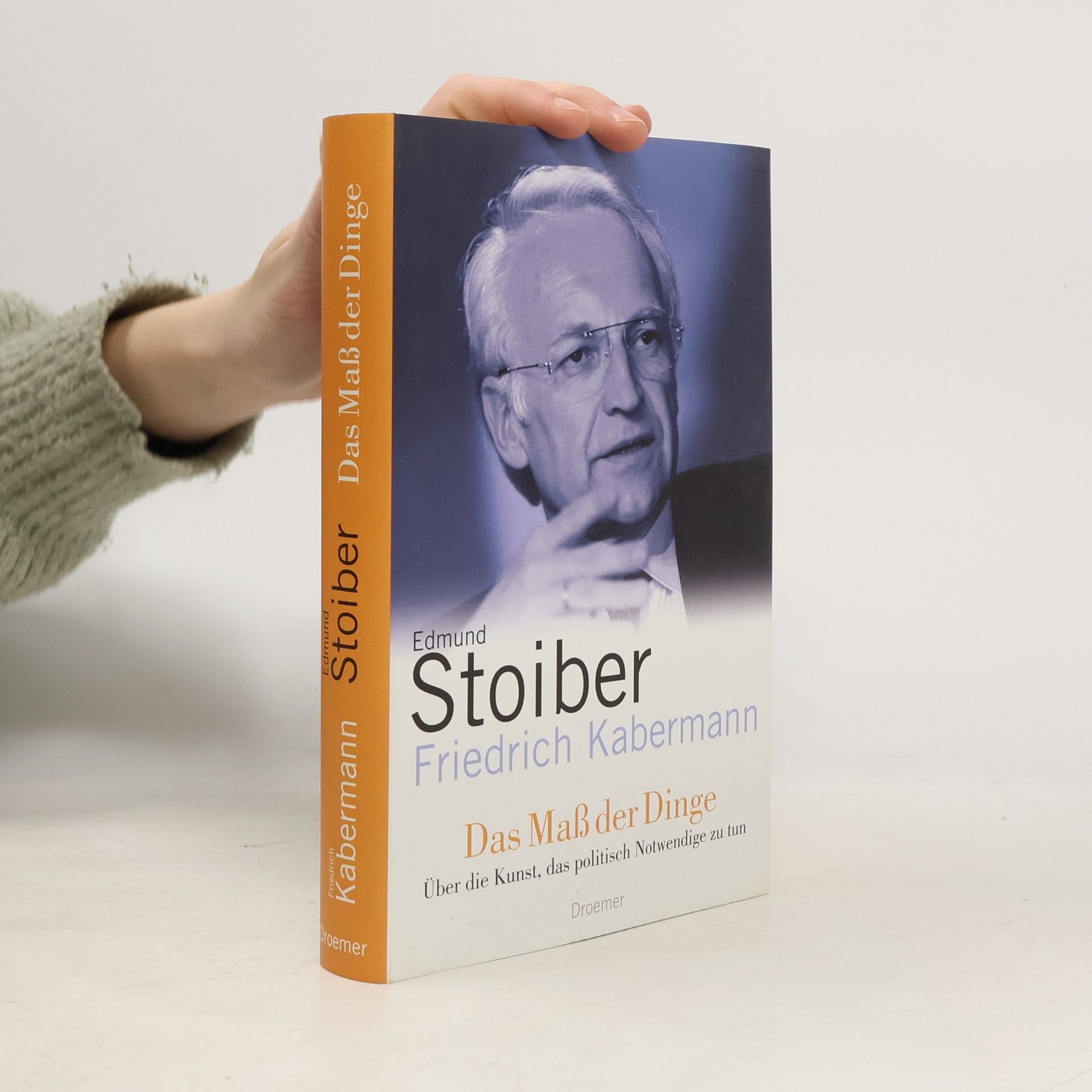 Edmund Stoiber Das Maß der Dinge
