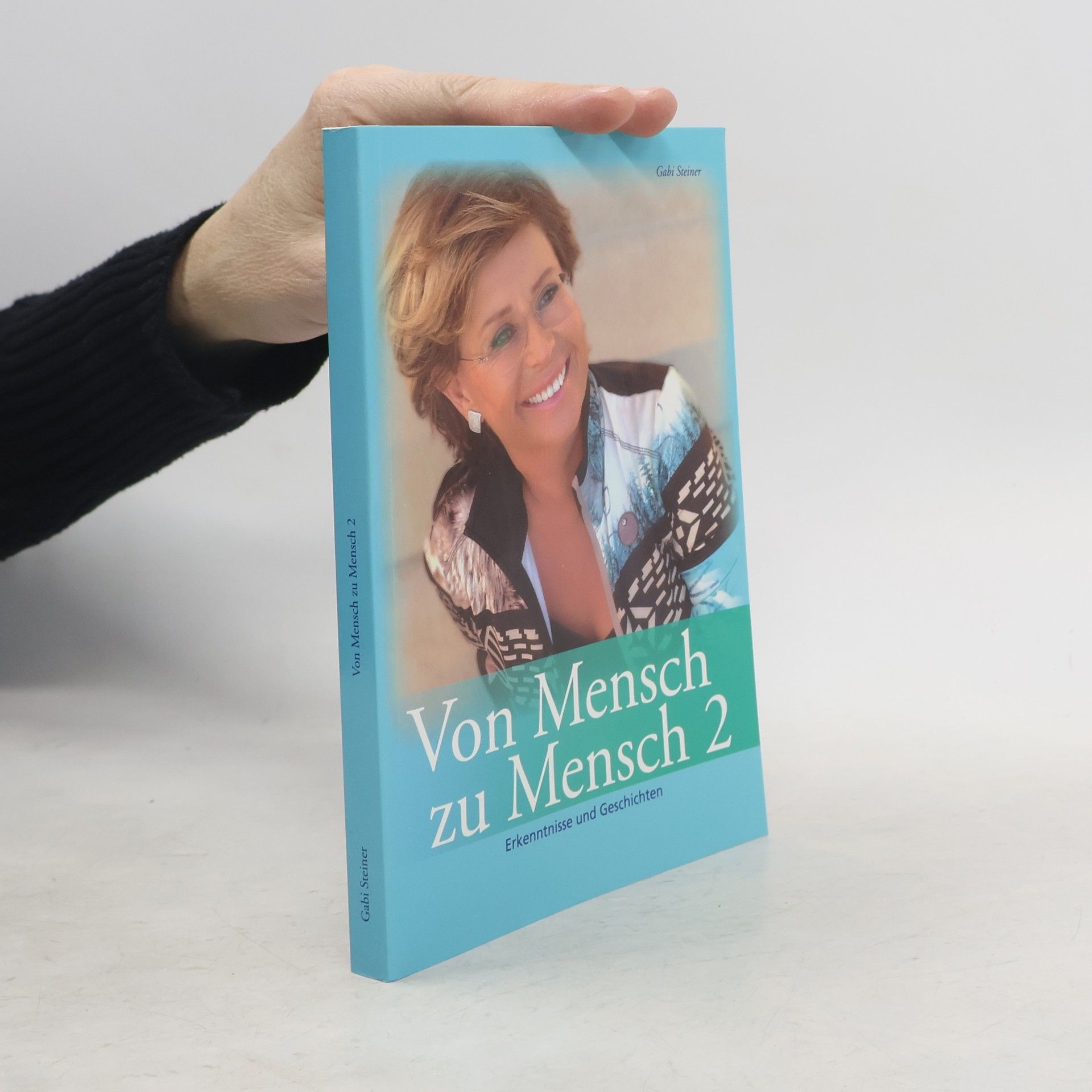 Gabi Steiner Von Mensch zu Mensch 2