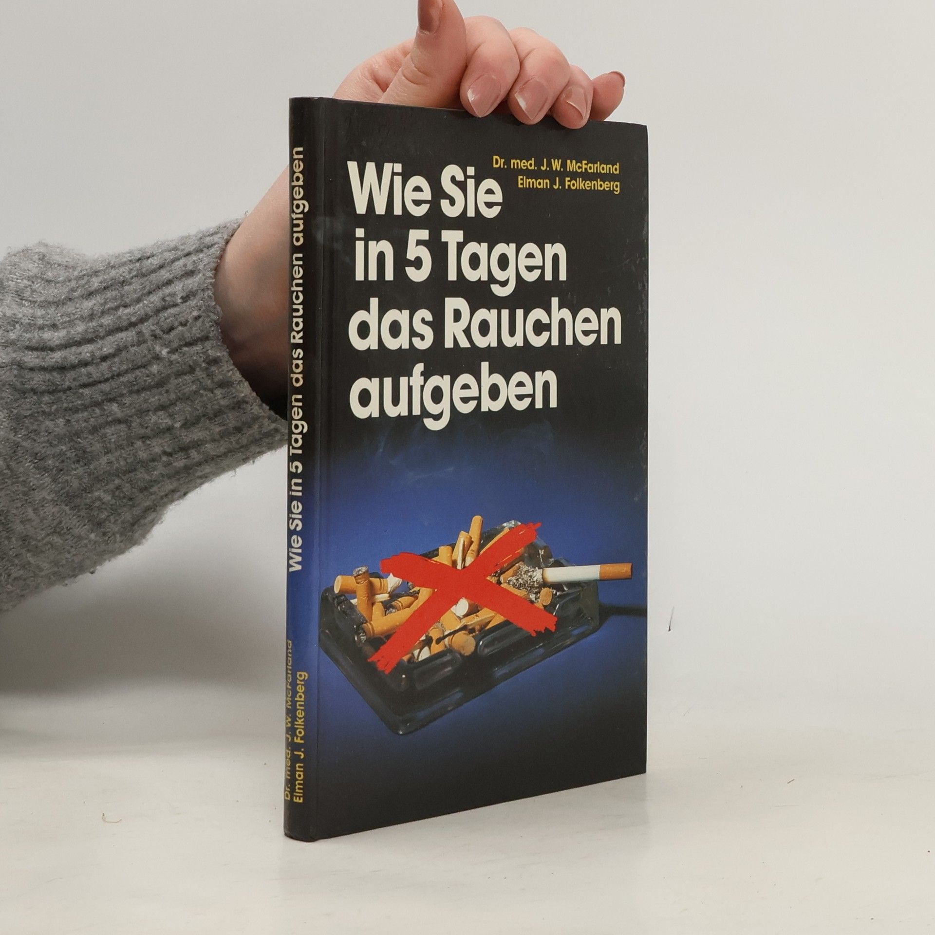 Wie Sie in 5 Tagen das Rauchen aufgeben