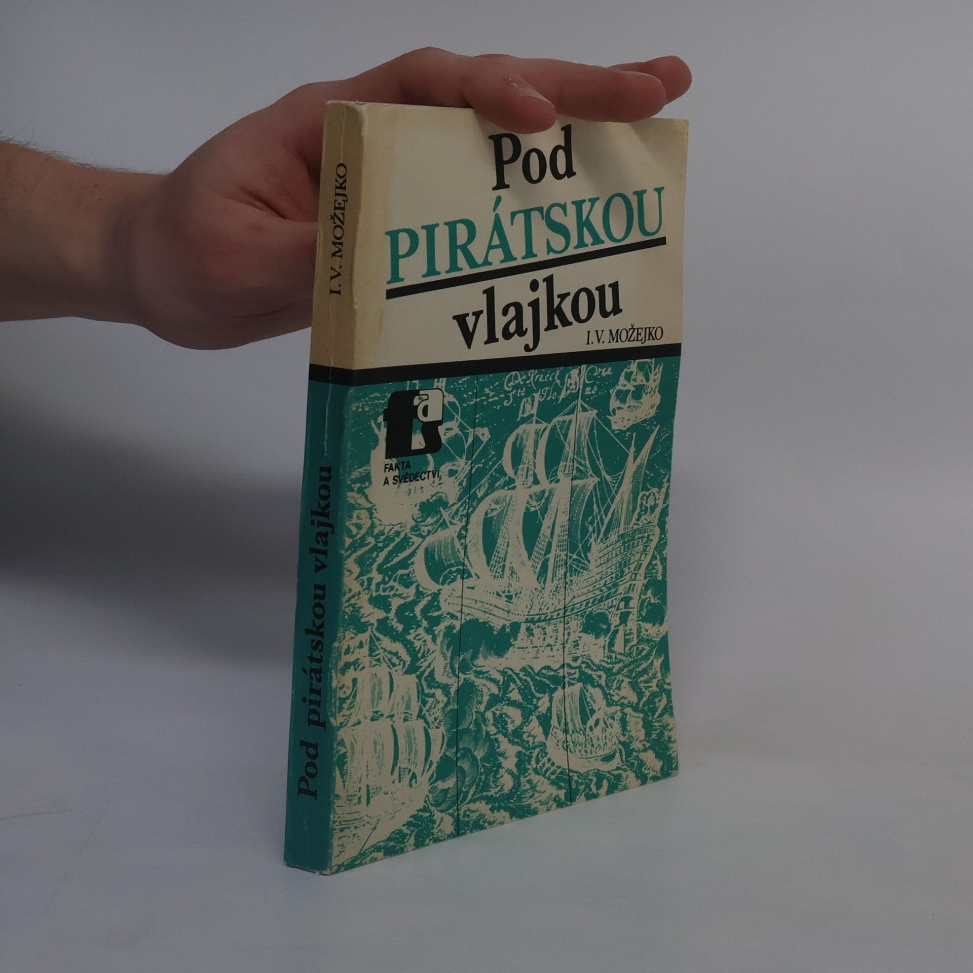 I. V. Možejko Pod pirátskou vlajkou
