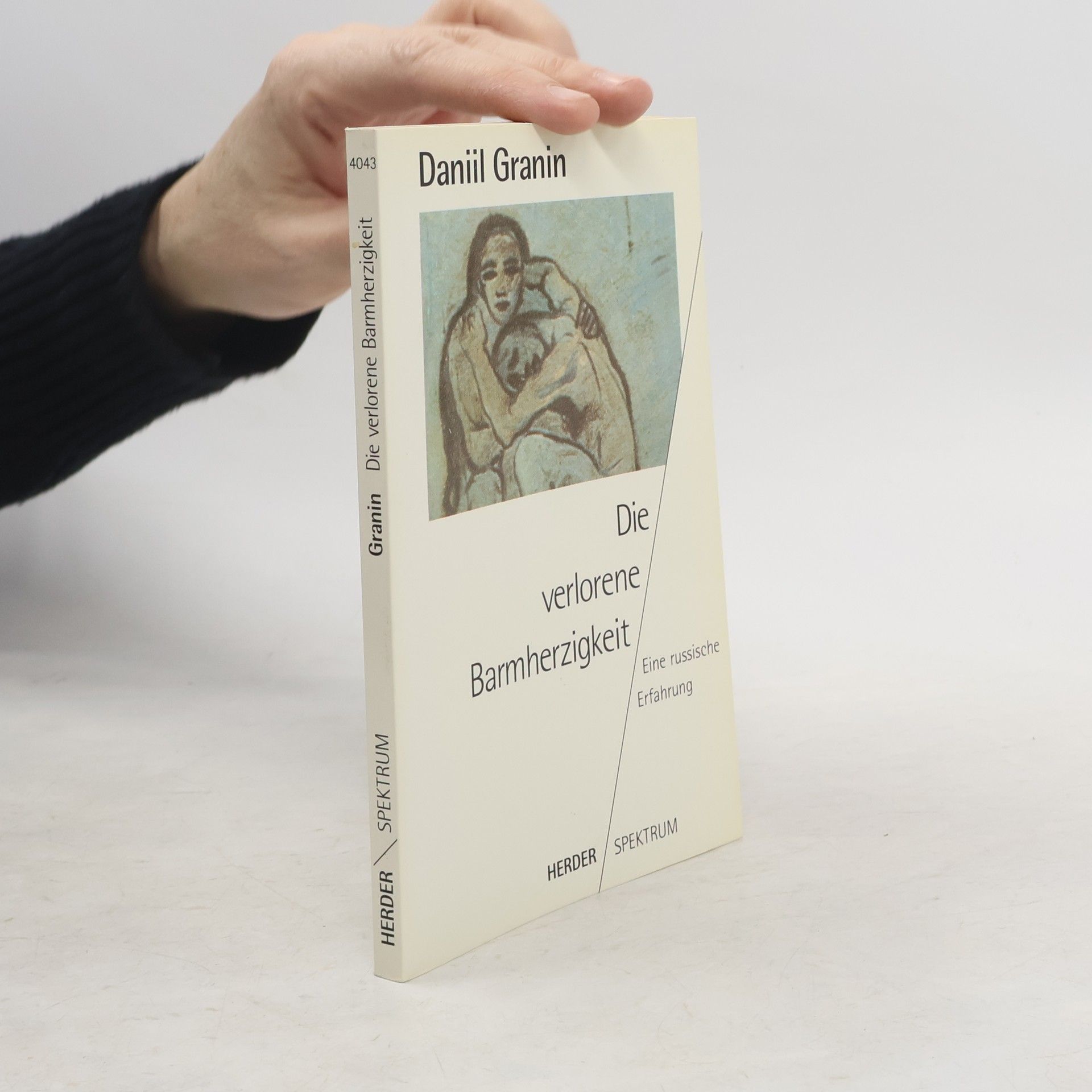Daniil A. Granin Die verlorene Barmherzigkeit