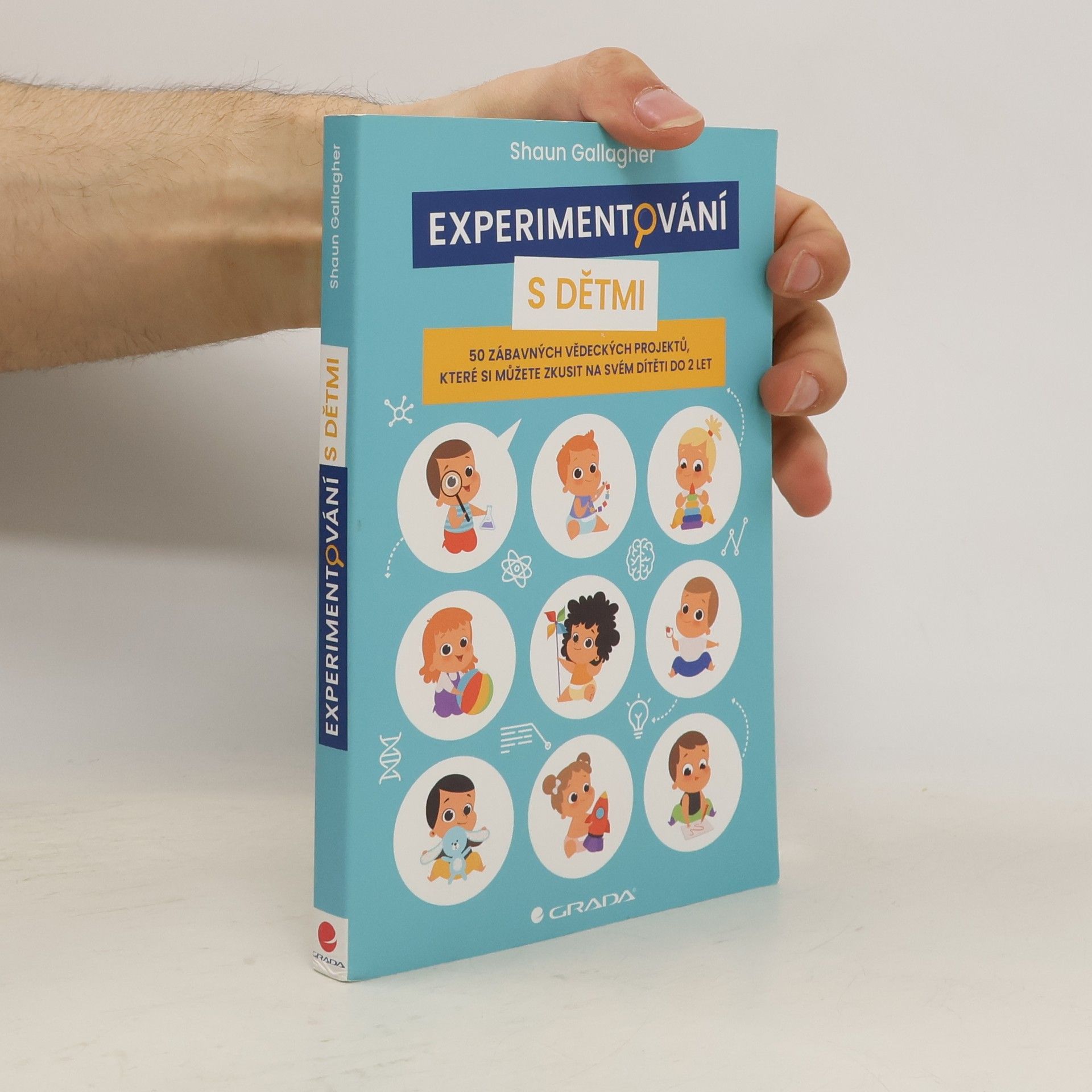 Shaun Gallagher Experimentování s dětmi