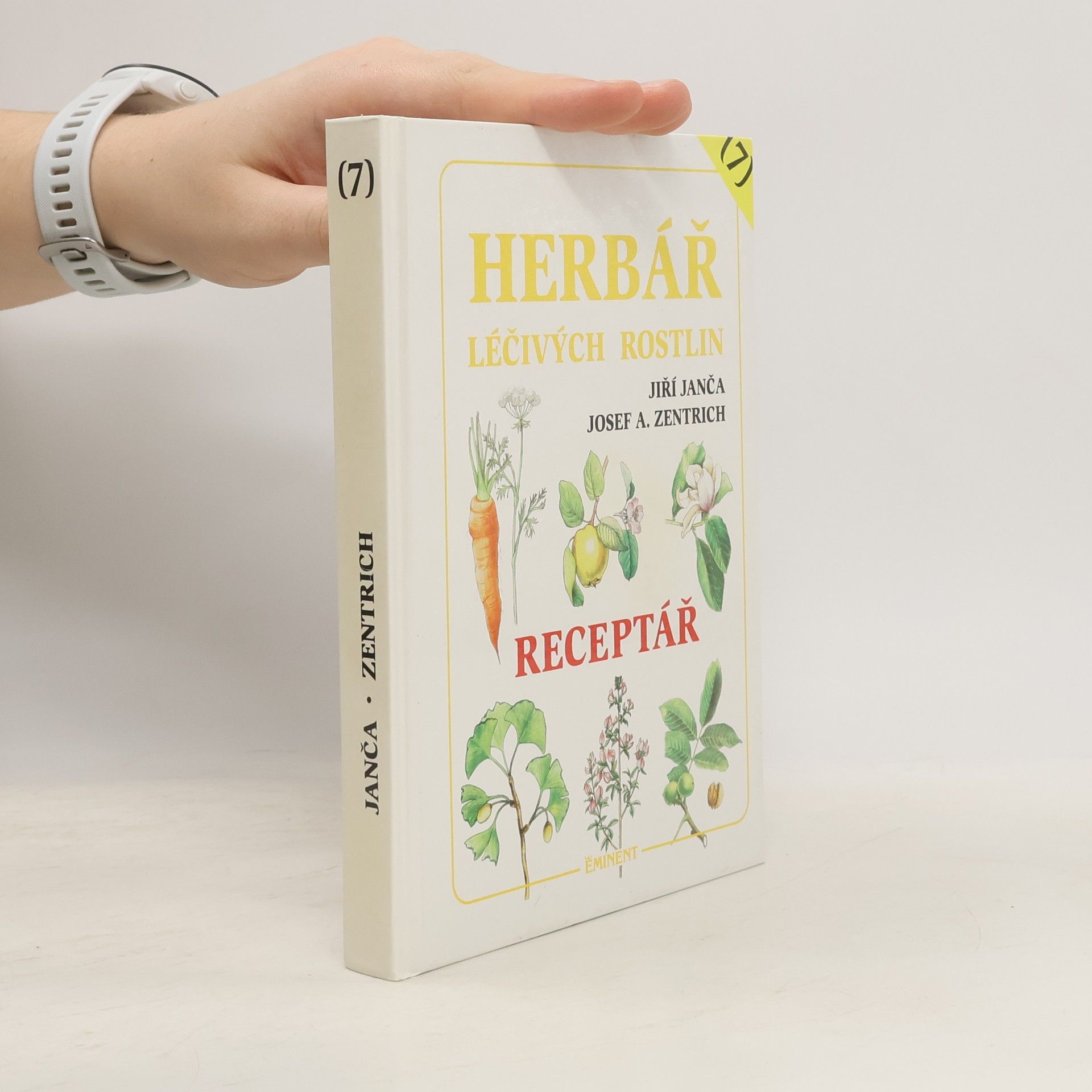 Jiří Janča Herbář léčivých rostlin 7. Receptář