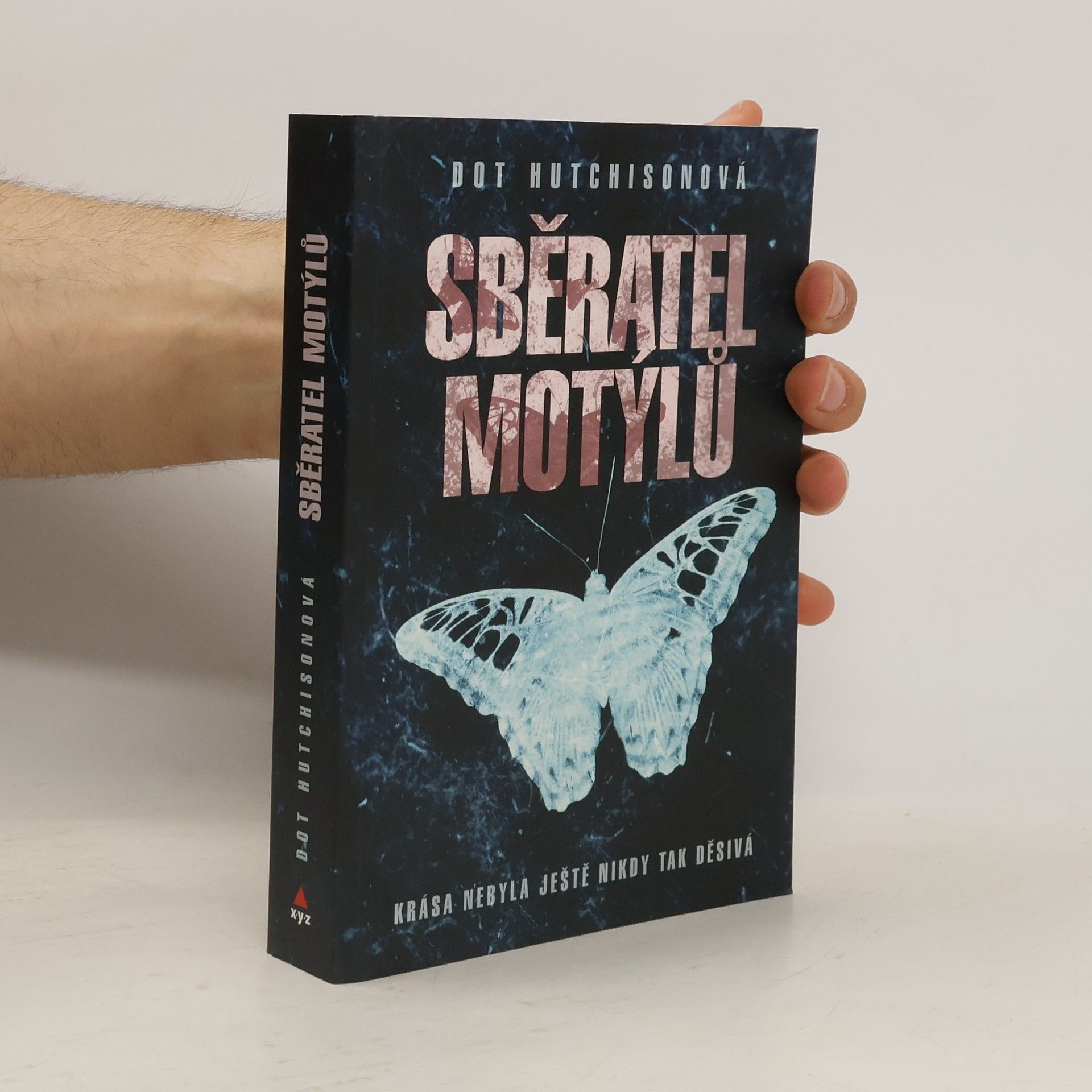 Dot Hutchison Sběratel motýlů (1. díl trilogie)