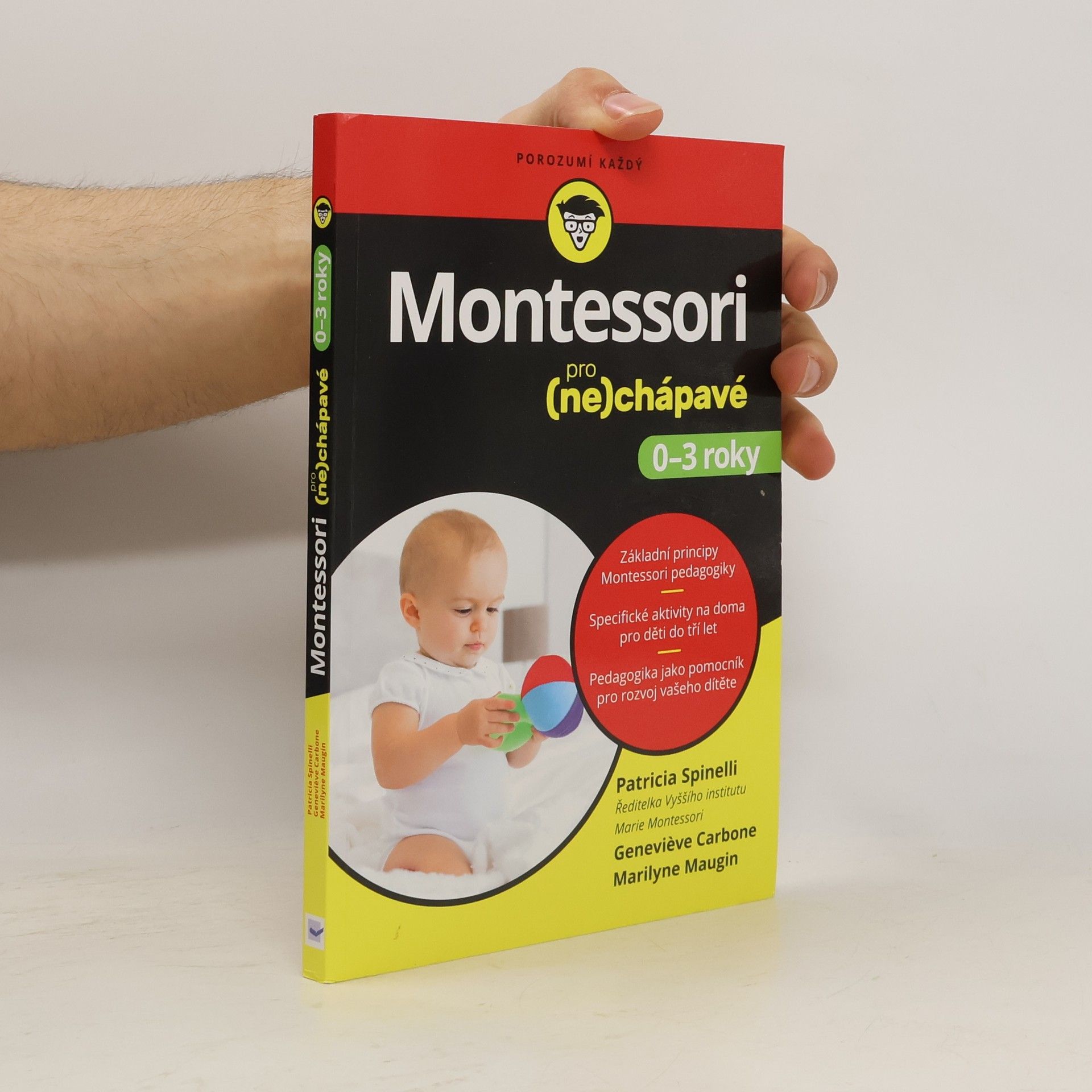 Patricia Spinelli Montessori pro (ne)chápavé: 0–3 roky