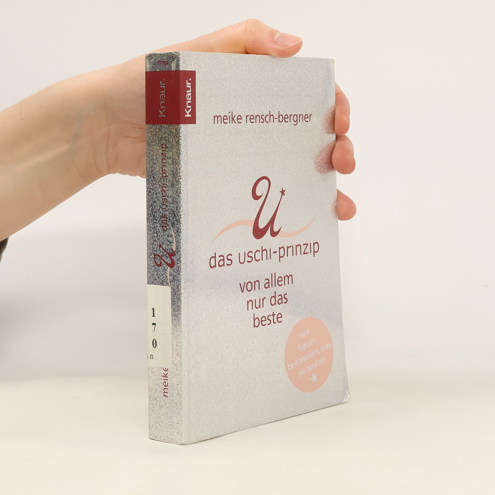 Meike Rensch Bergner Das Uschi-Prinzip